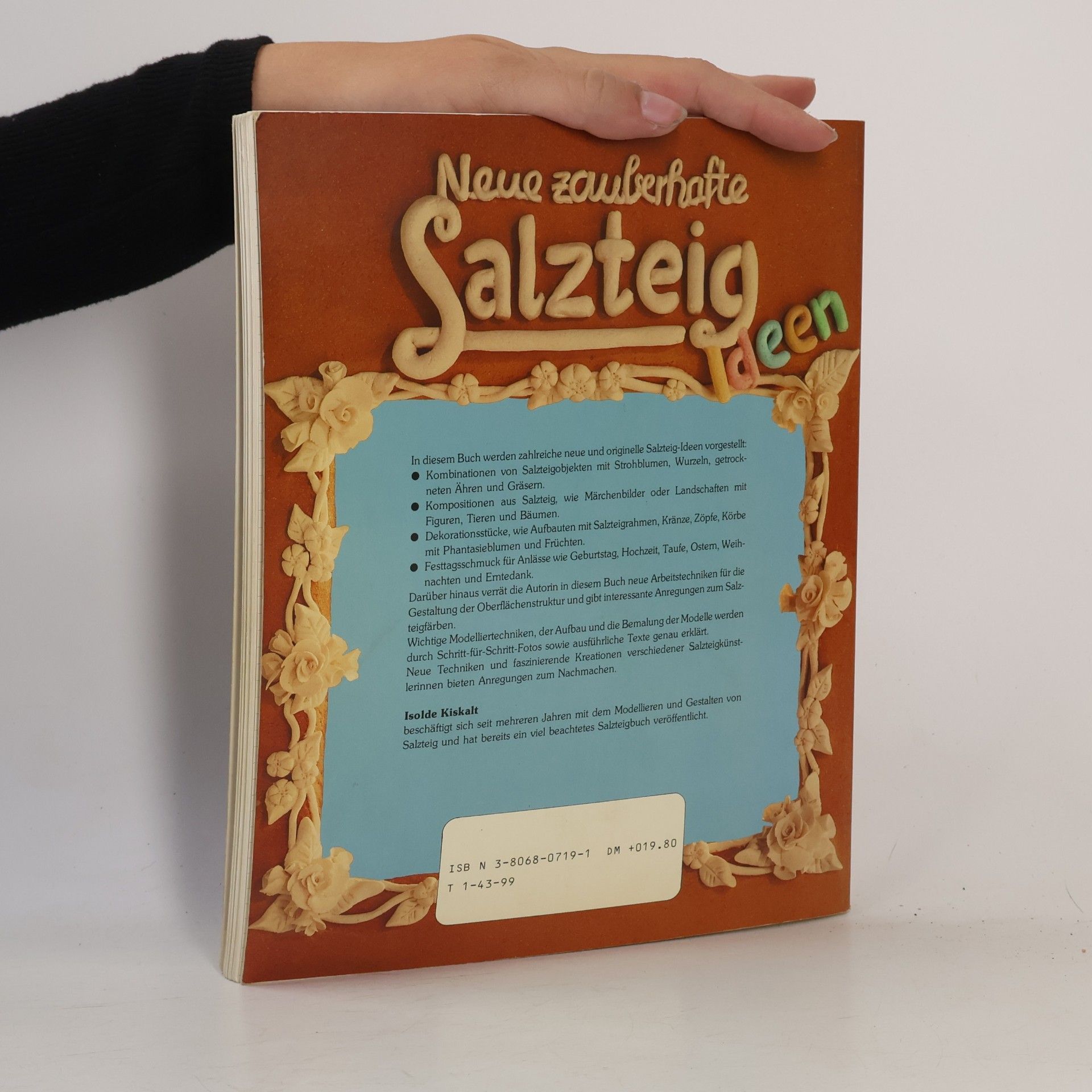 Isolde Kiskalt Neue zauberhafte Salzteig-Ideen