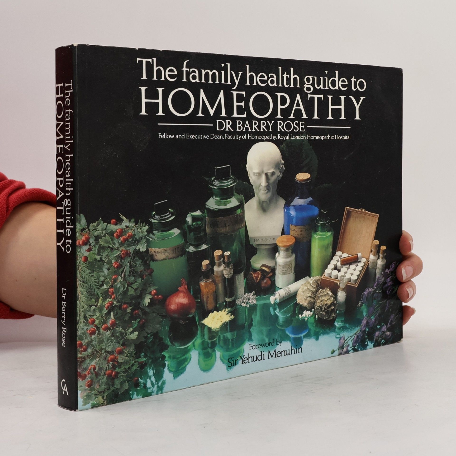 The Family Health Guide to Homeopathy