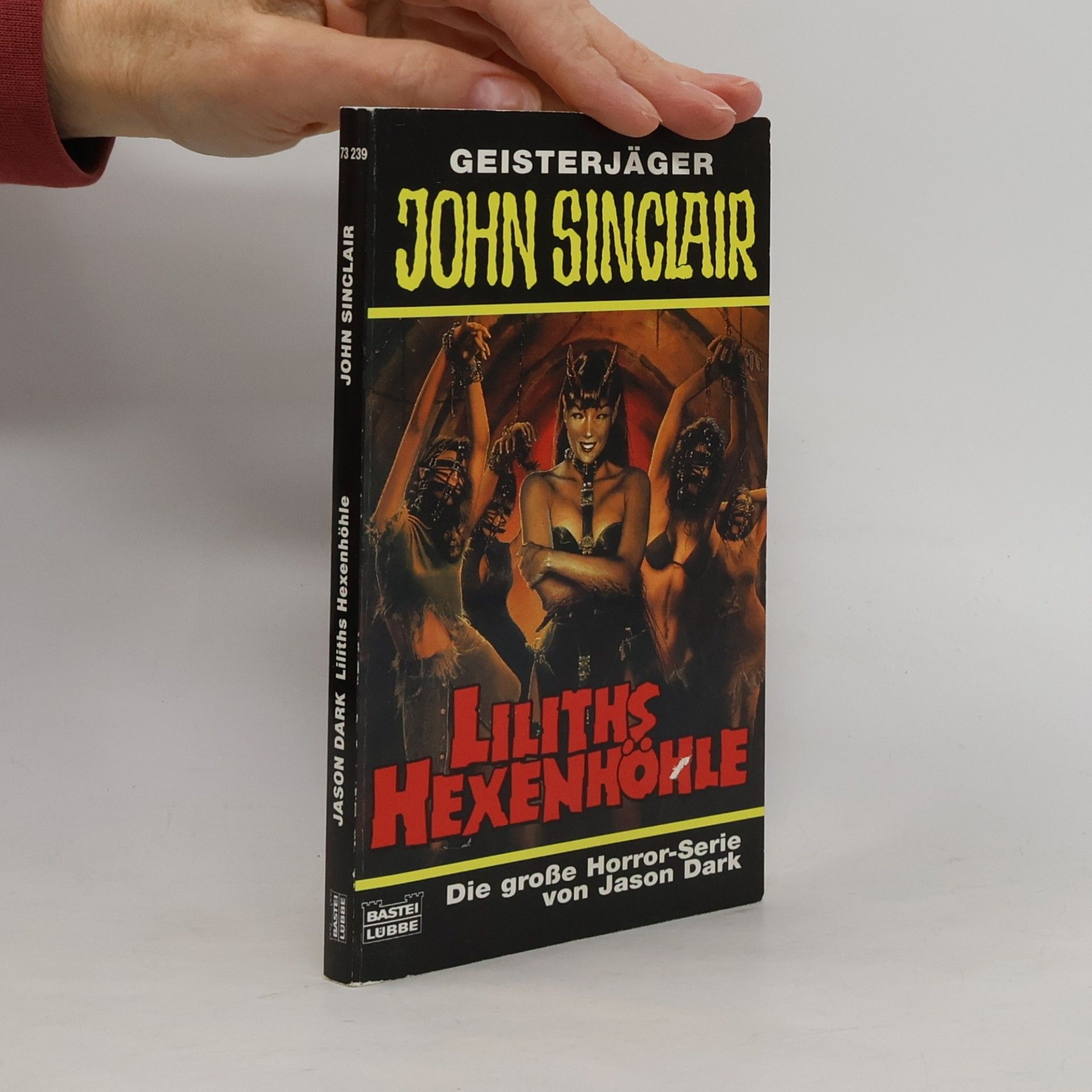 Jason Dark Geisterjäger John Sinclair. Liliths Hexenhöhle