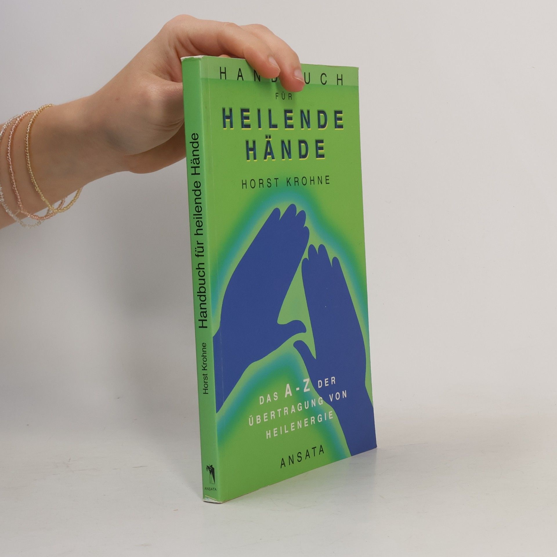 Handbuch für heilende Hände