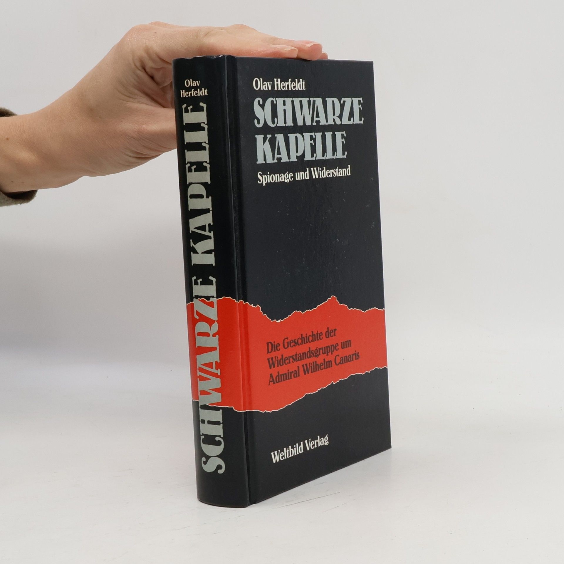 Schwarze kapelle, Spionage und Widerstand