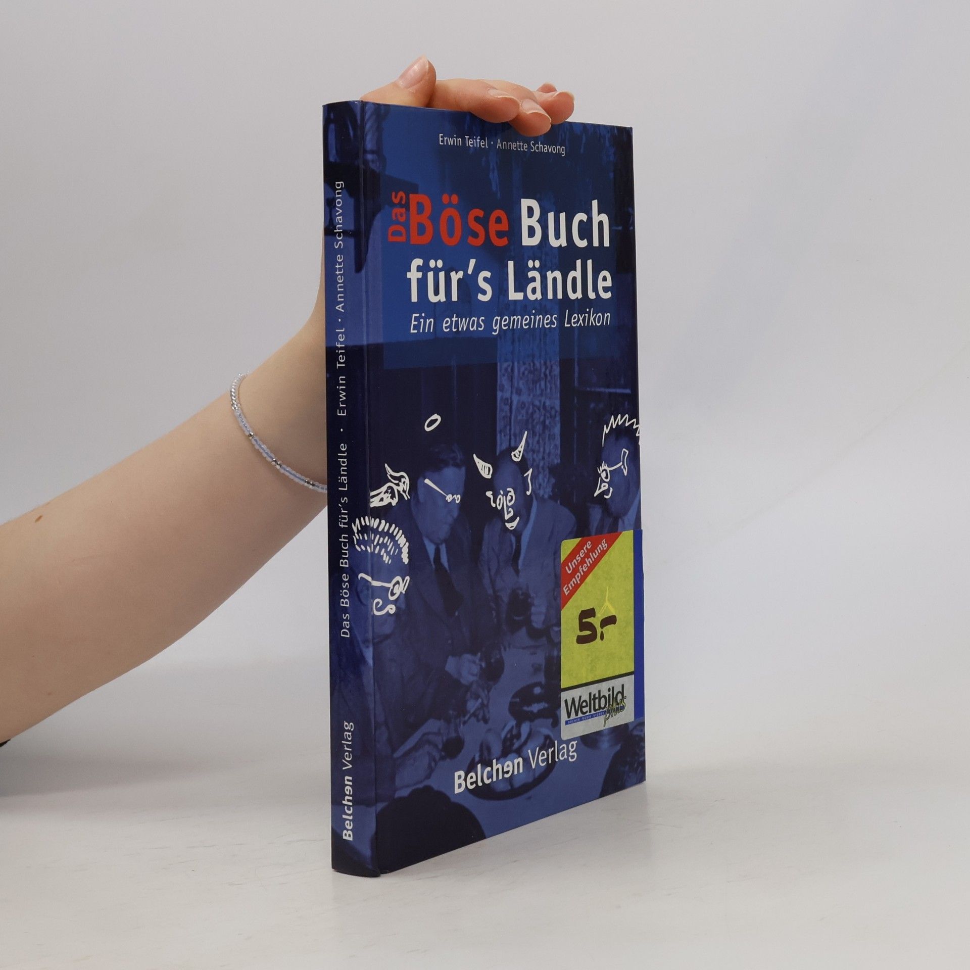 Annette Schavong Das böse Buch für's Ländle