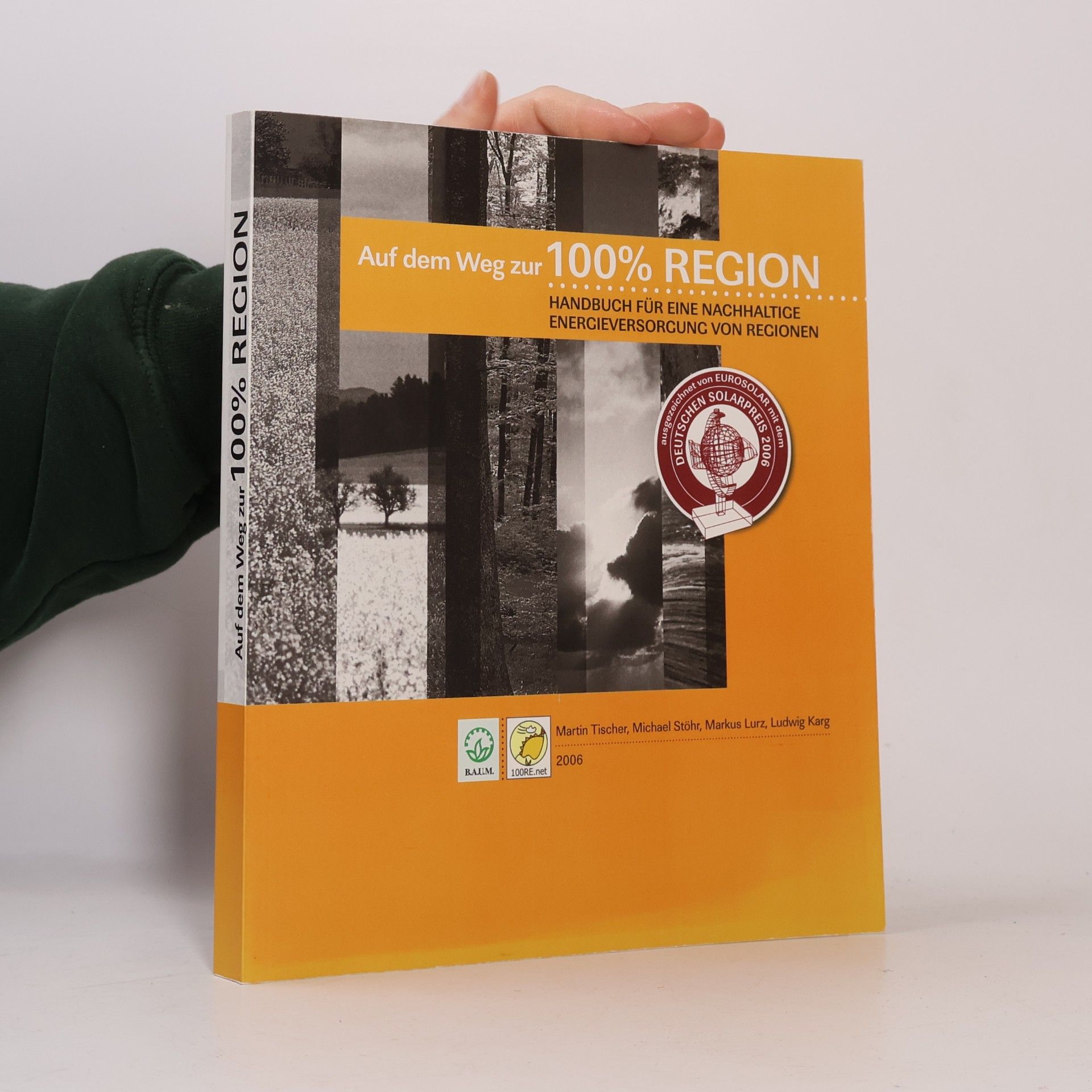 Auf dem Weg zur 100% Region