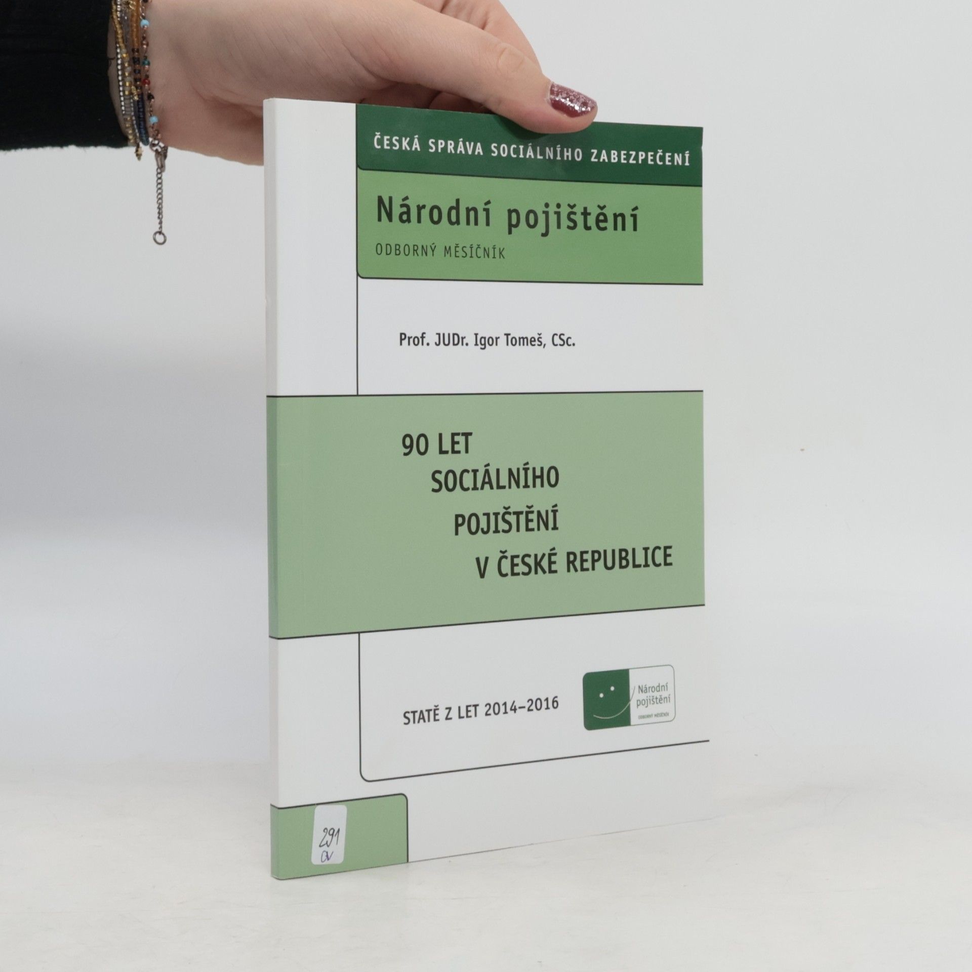 Národní pojištěni. 90 let sociálního pojištění v České republice