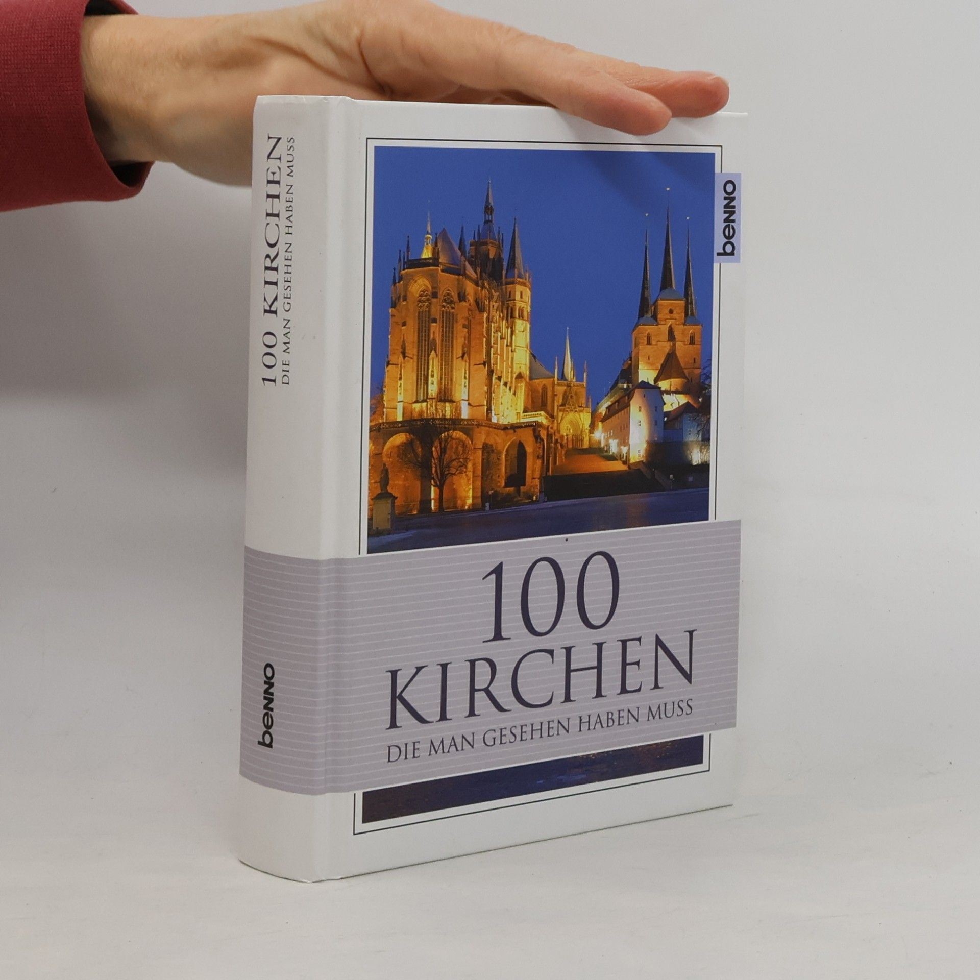 Kolektív autorov 100 Kirchen die man gesehen haben muss