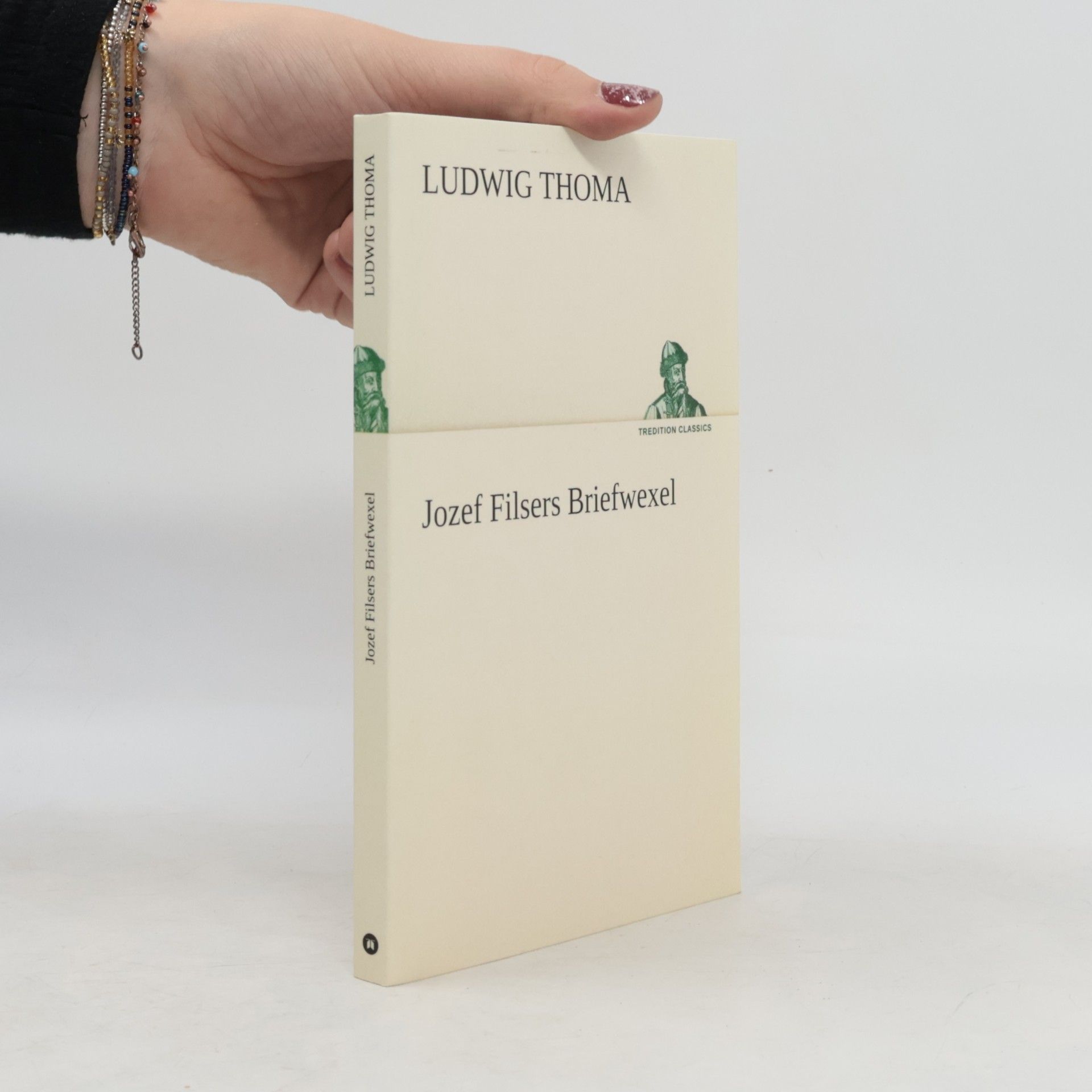 Ludwig Thoma Tredition Classics: Jozef Filsers Briefwexel
