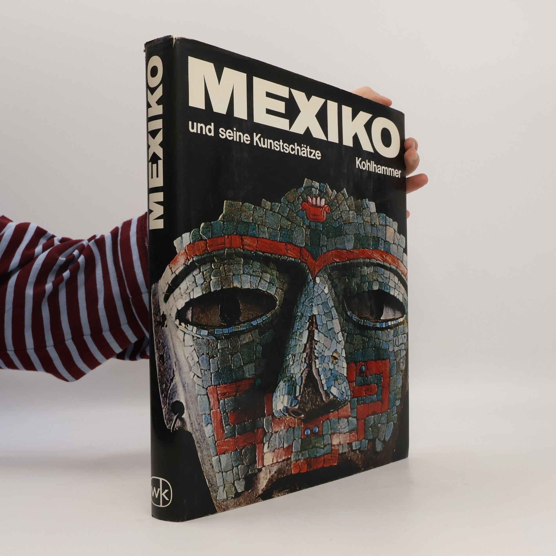 Mexiko und seine Kunstschätze