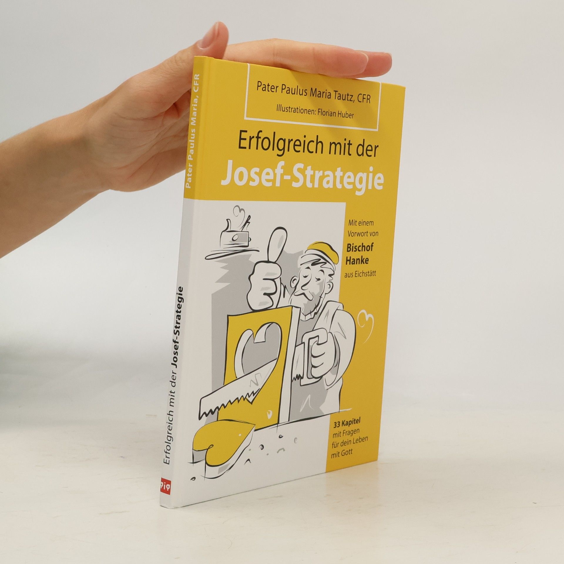 Erfolgreich mit der Josef-Strategie