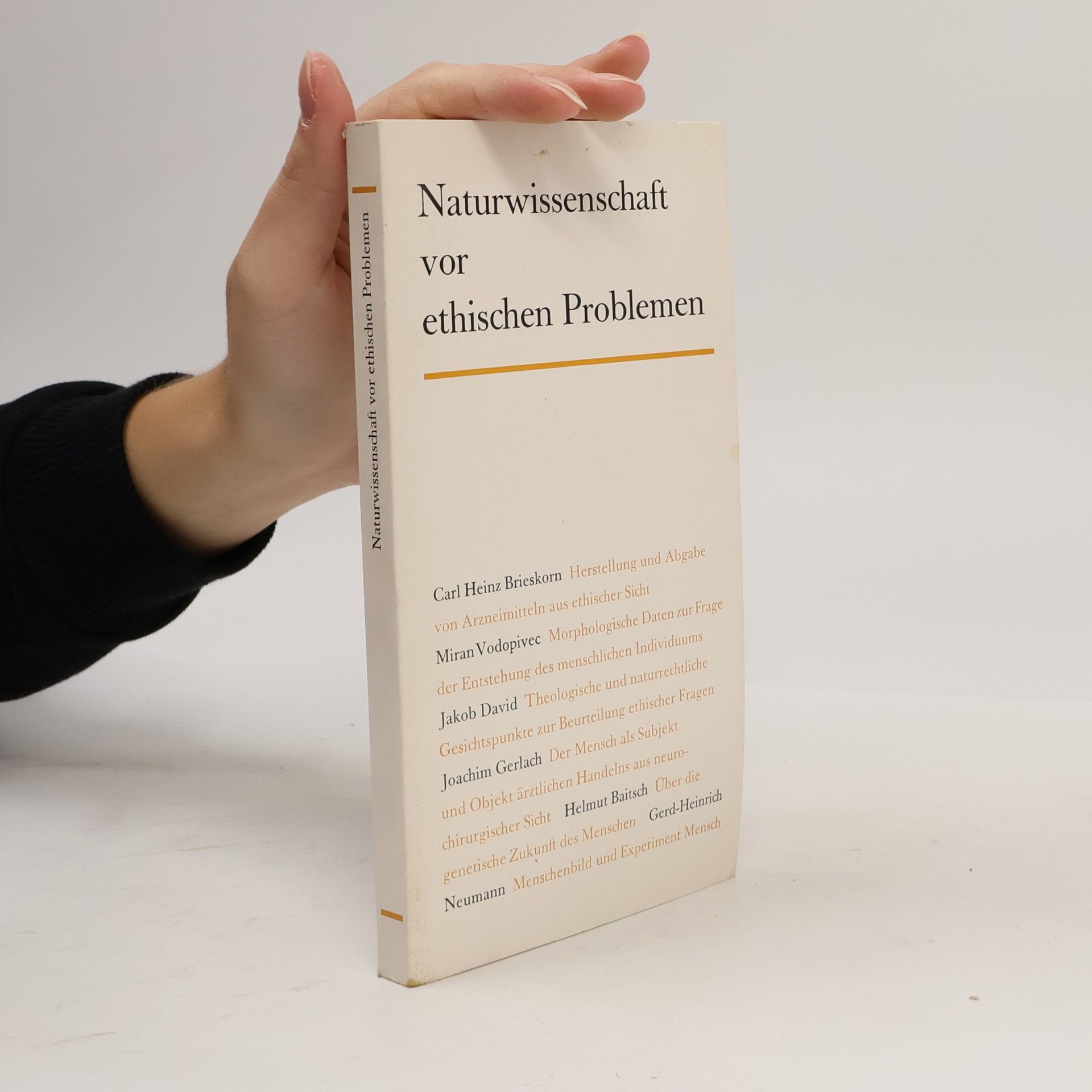 Autorenkollektiv Naturwissenschaft vor ethischen Problemen