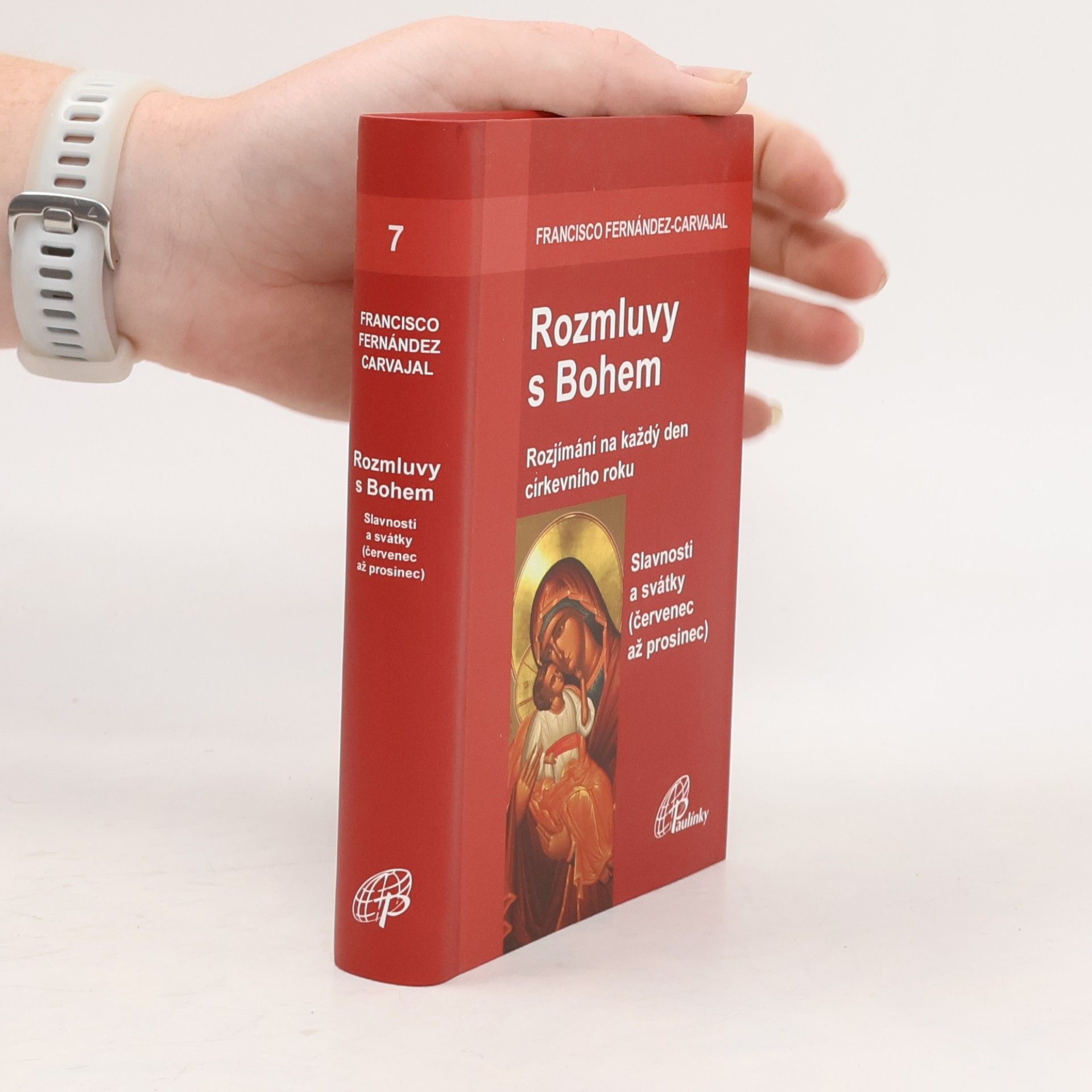 Rozmluvy s Bohem - Slavnosti a svátky (červenec - prosinec)