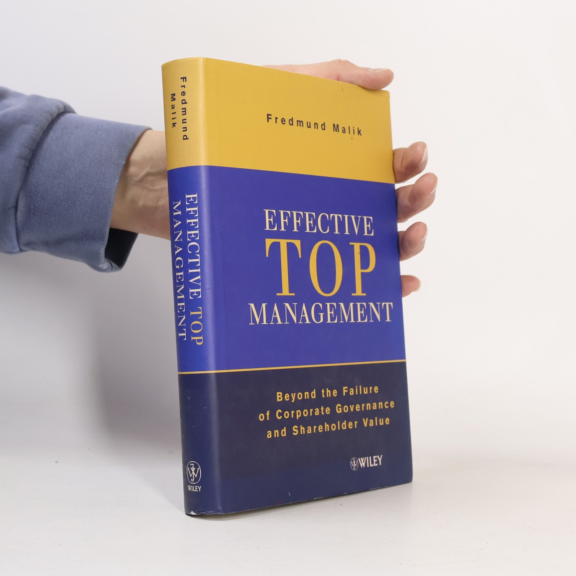 Fredmund F. Malik Effective Top Management