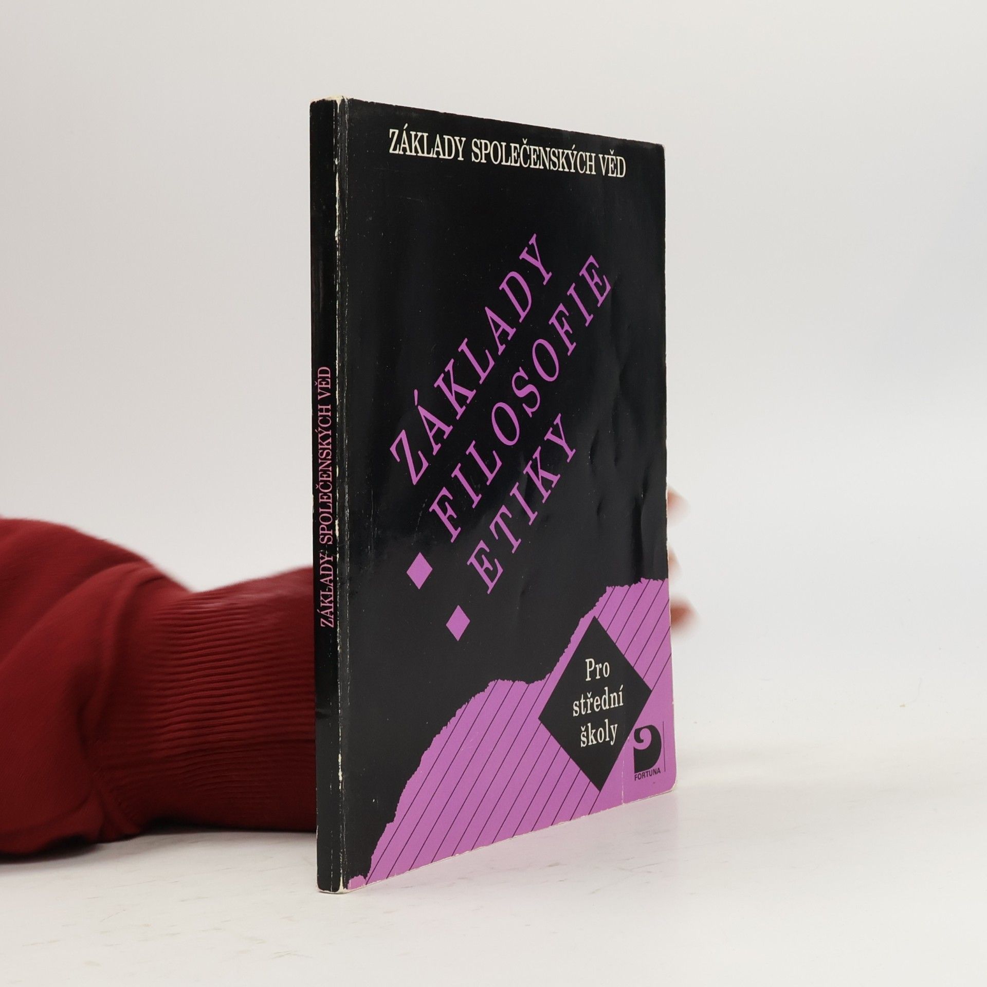 Autorenkollektiv Základy filosofie, etiky: Základy společenských věd