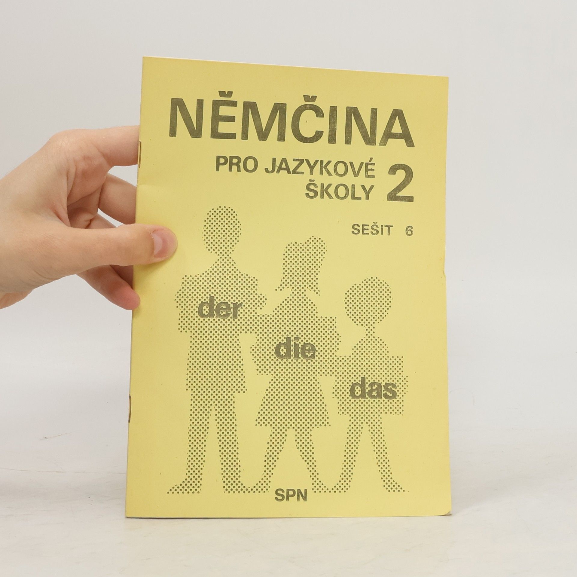 Collectif d'auteurs Němčina pro jazykové školy 2. Sešit 6