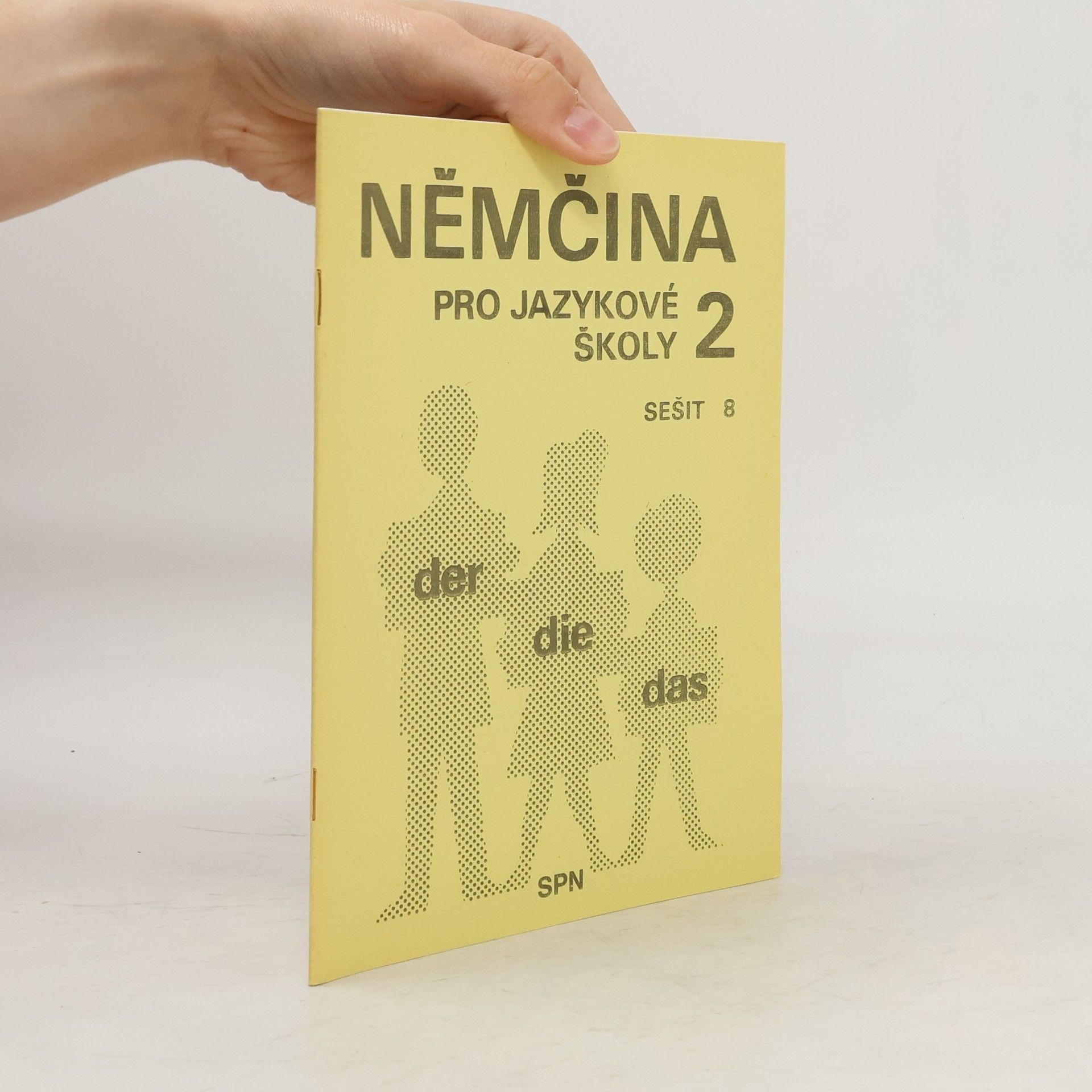 Autorenkollektiv Němčina pro jazykové školy 2. Sešit 8