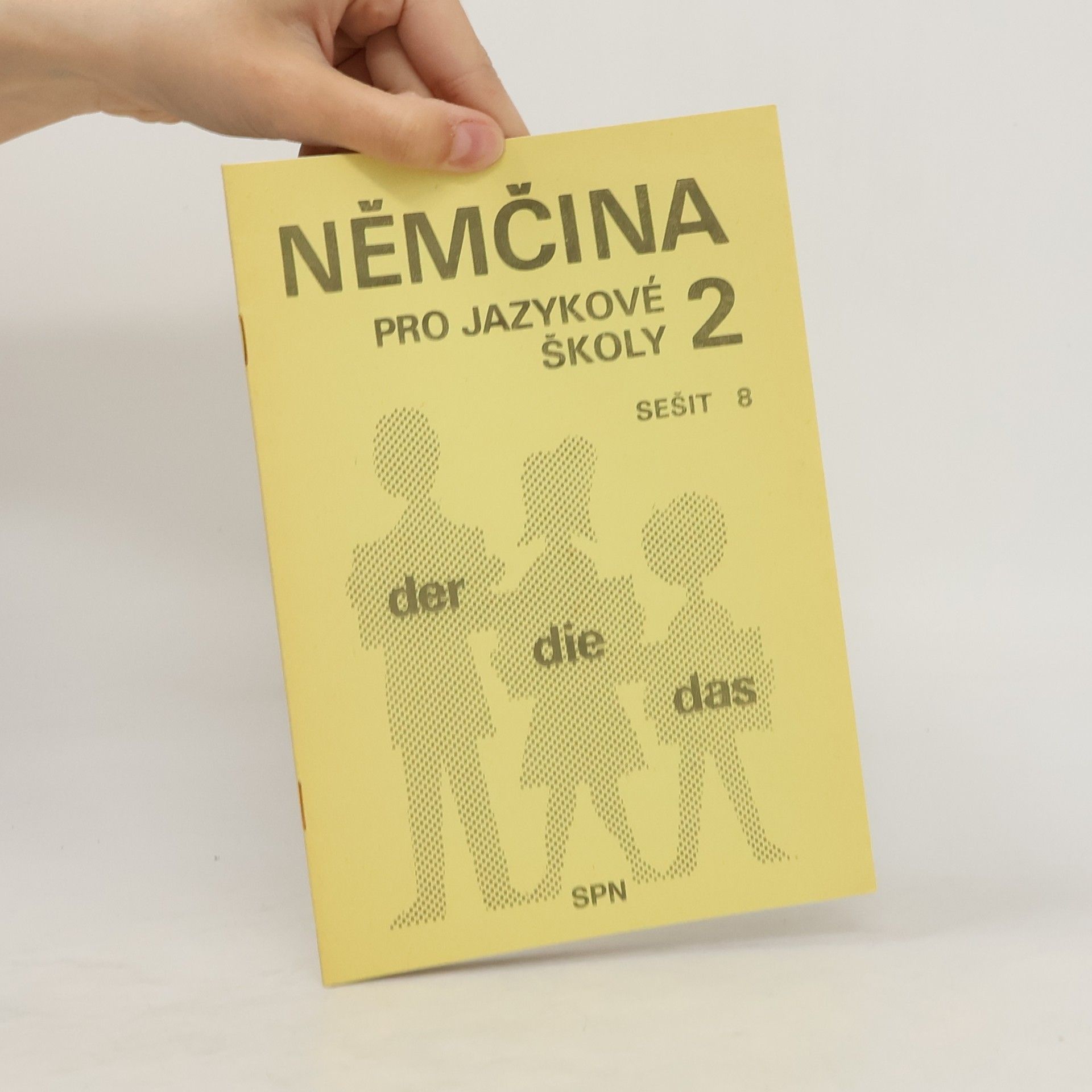 Autorenkollektiv Němčina pro jazykové školy 2. Sešit 8