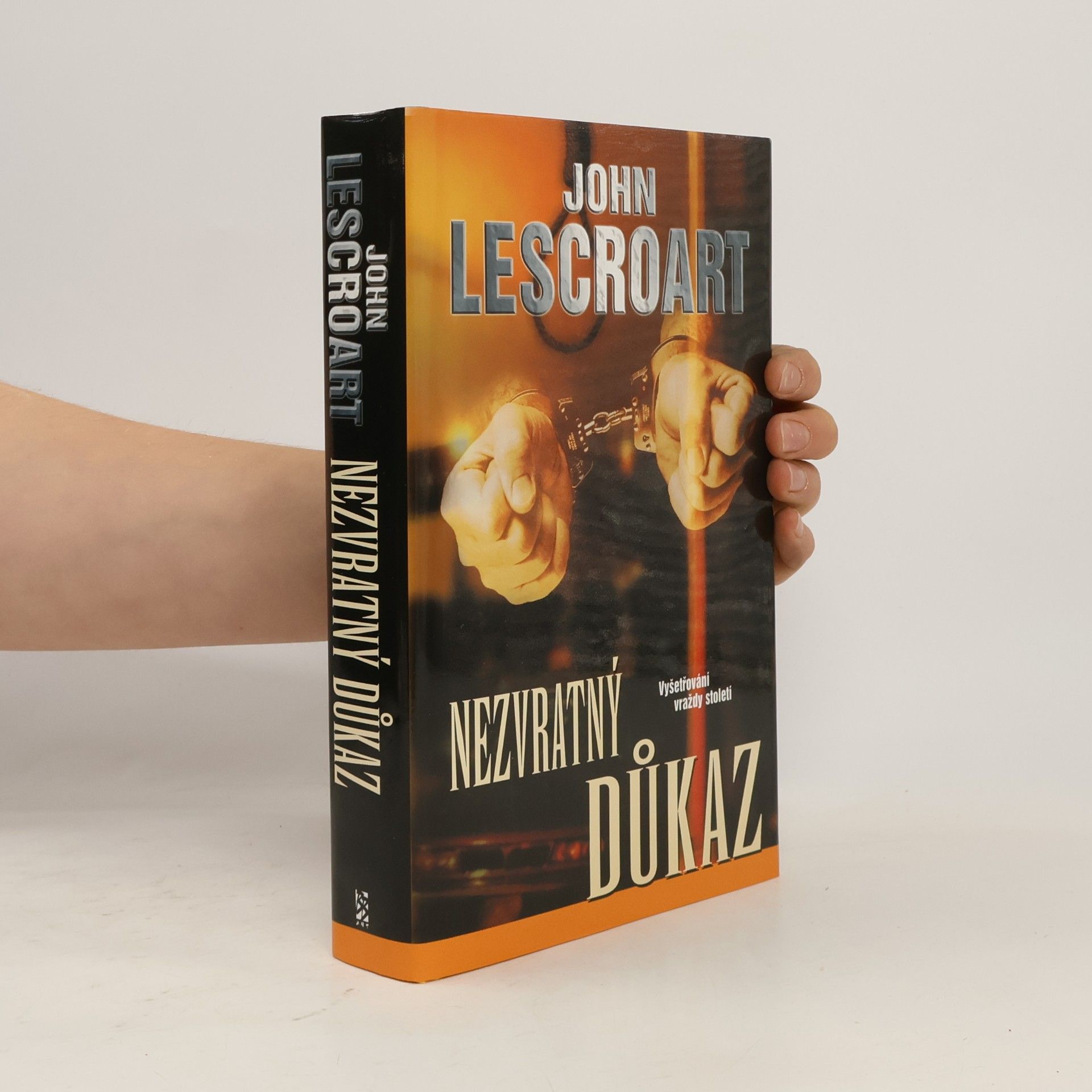 John T. Lescroart Nezvratný důkaz