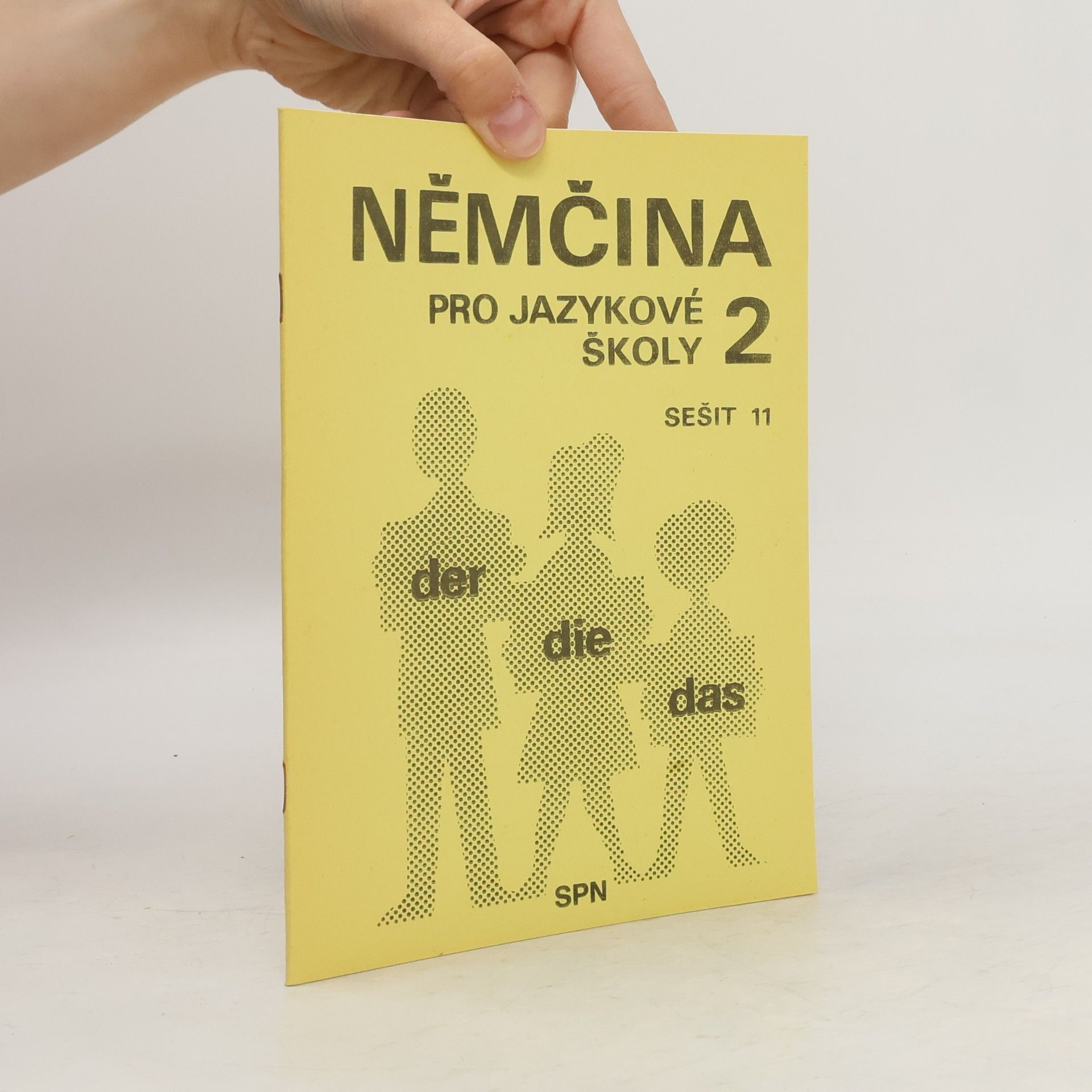 Autorenkollektiv Němčina pro jazykové školy 2. Sešit 11