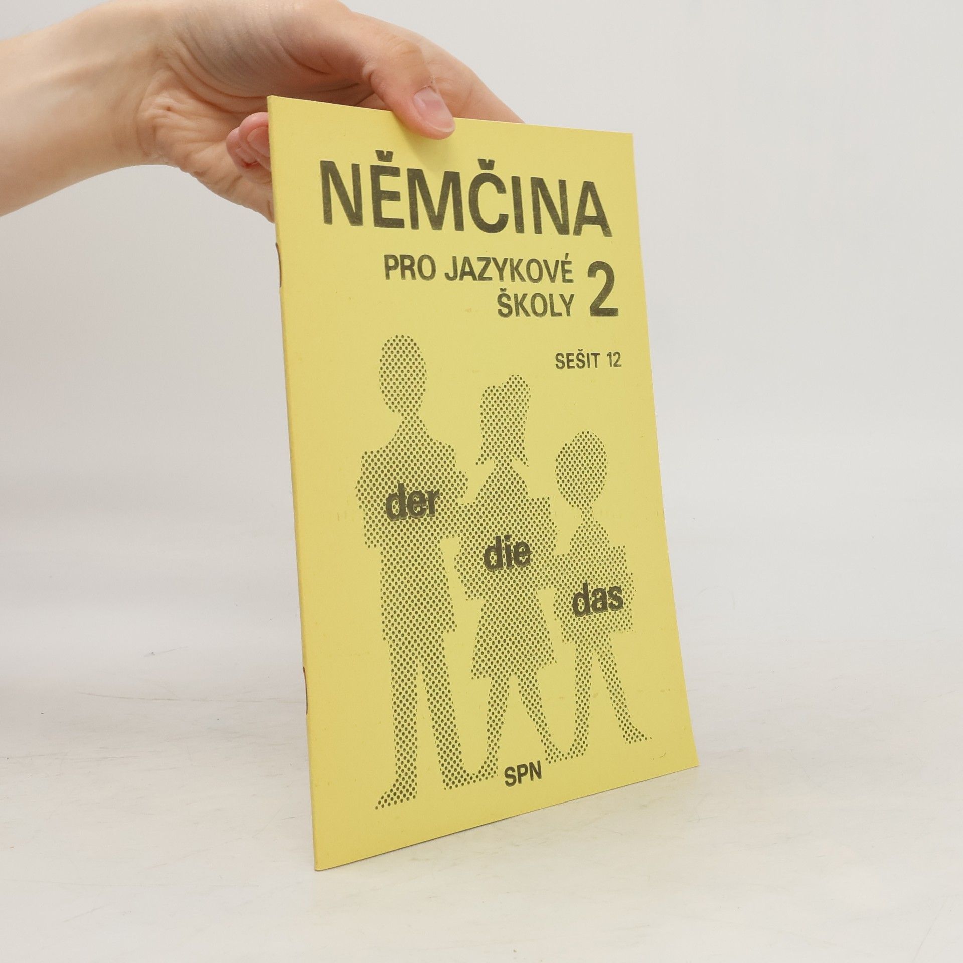 Autorenkollektiv Němčina pro jazykové školy 2. Sešit 12