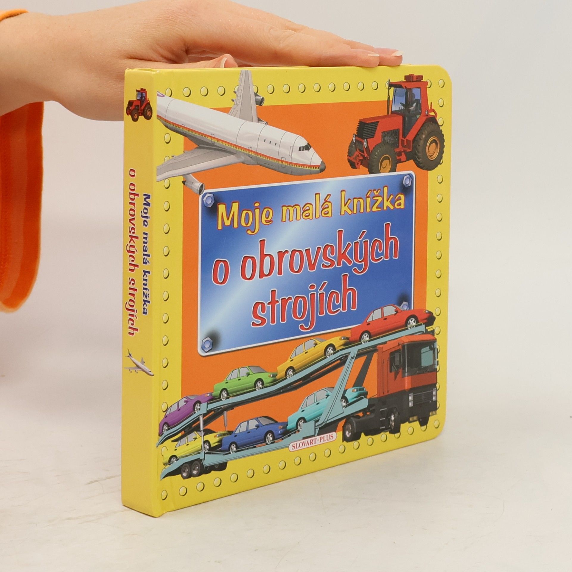 Moje malá knížka o obrovských strojích