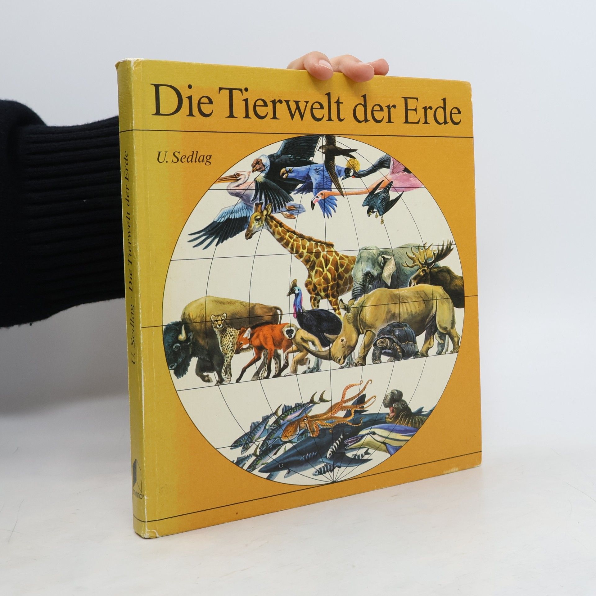 Ulrich Sedlag Die Tierwelt der Erde