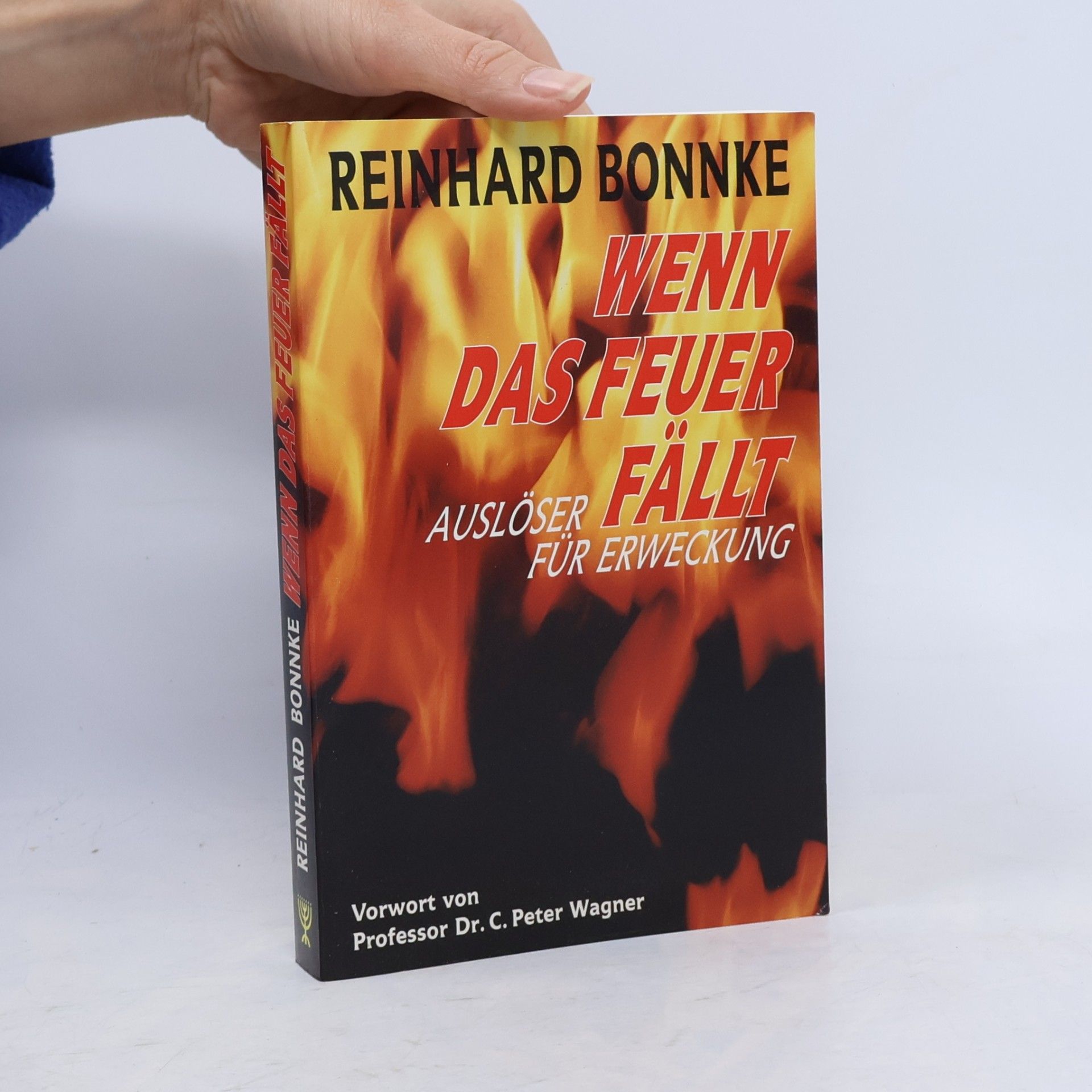Wenn das Feuer fällt, Auslöser für Erweckung