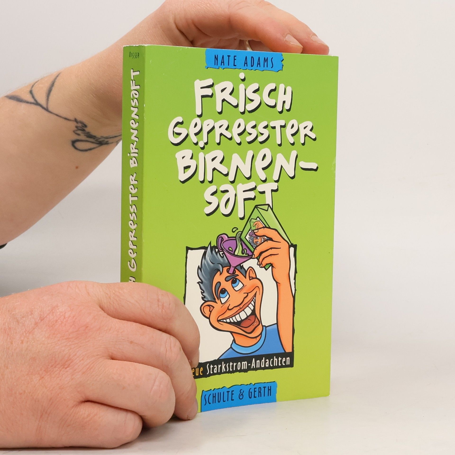 Nate Adams Frisch gepreßter Birnensaft. Neue Starkstrom-Andachten