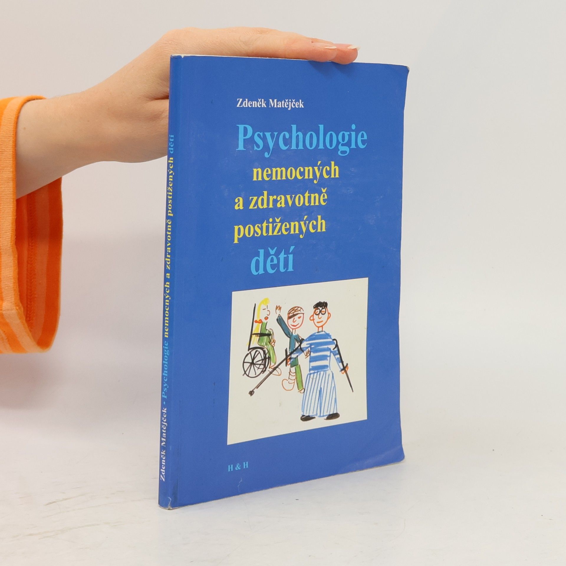 Psychologie nemocných a zdravotně postižených dětí