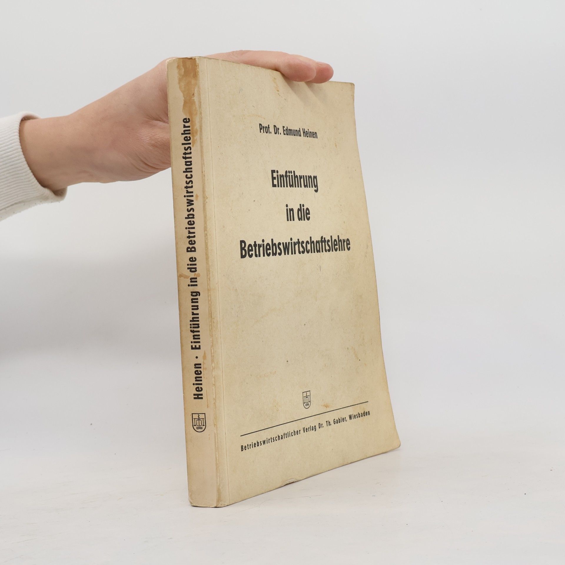 Edmund Heinen Einführung in die Betriebswirtschaftslehre