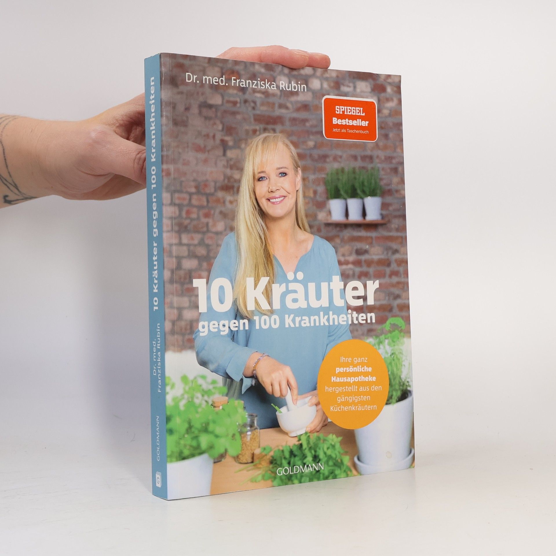10 Kräuter gegen 100 Krankheiten