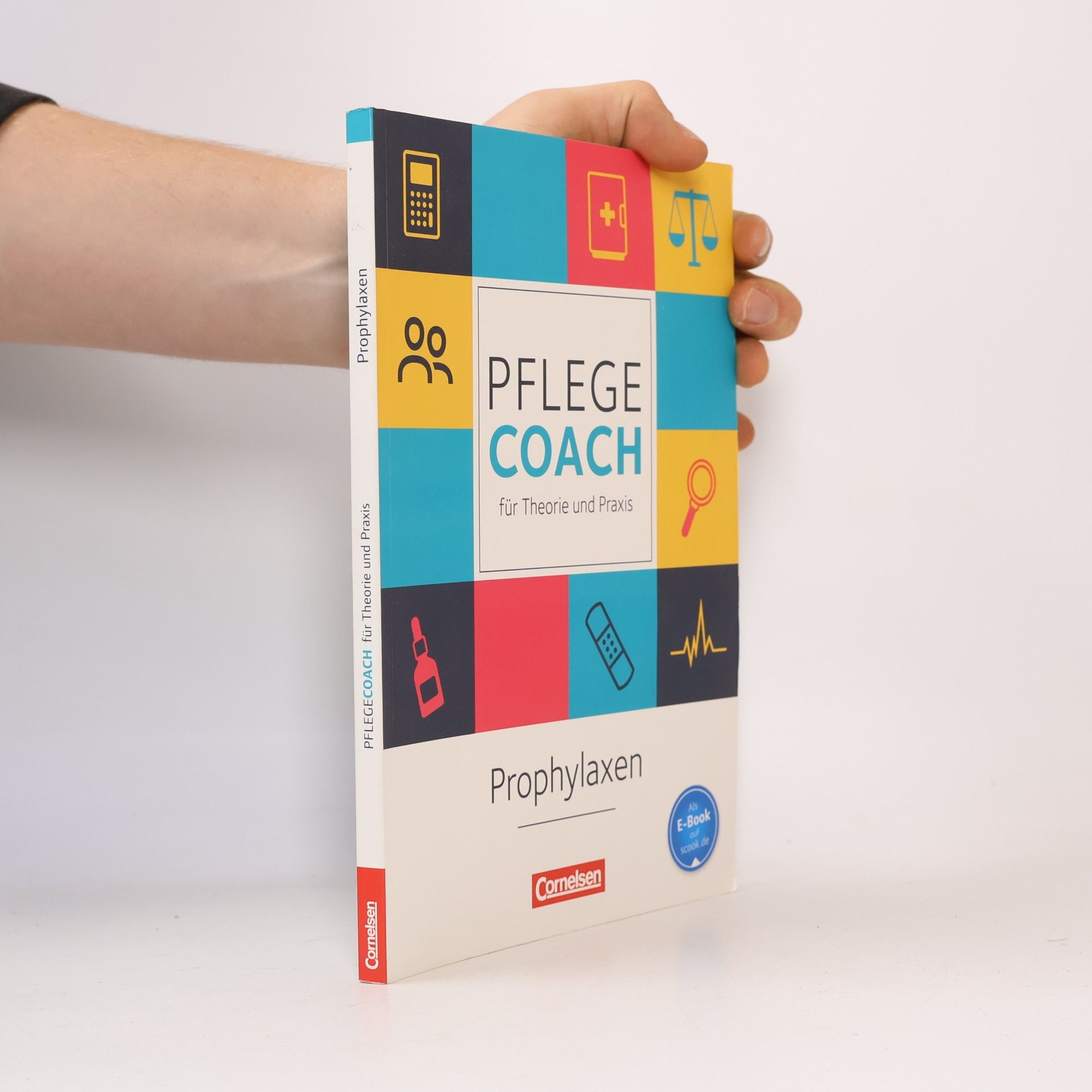 Pflege-Coach - Prophylaxen ; [für Theorie und Praxis]
