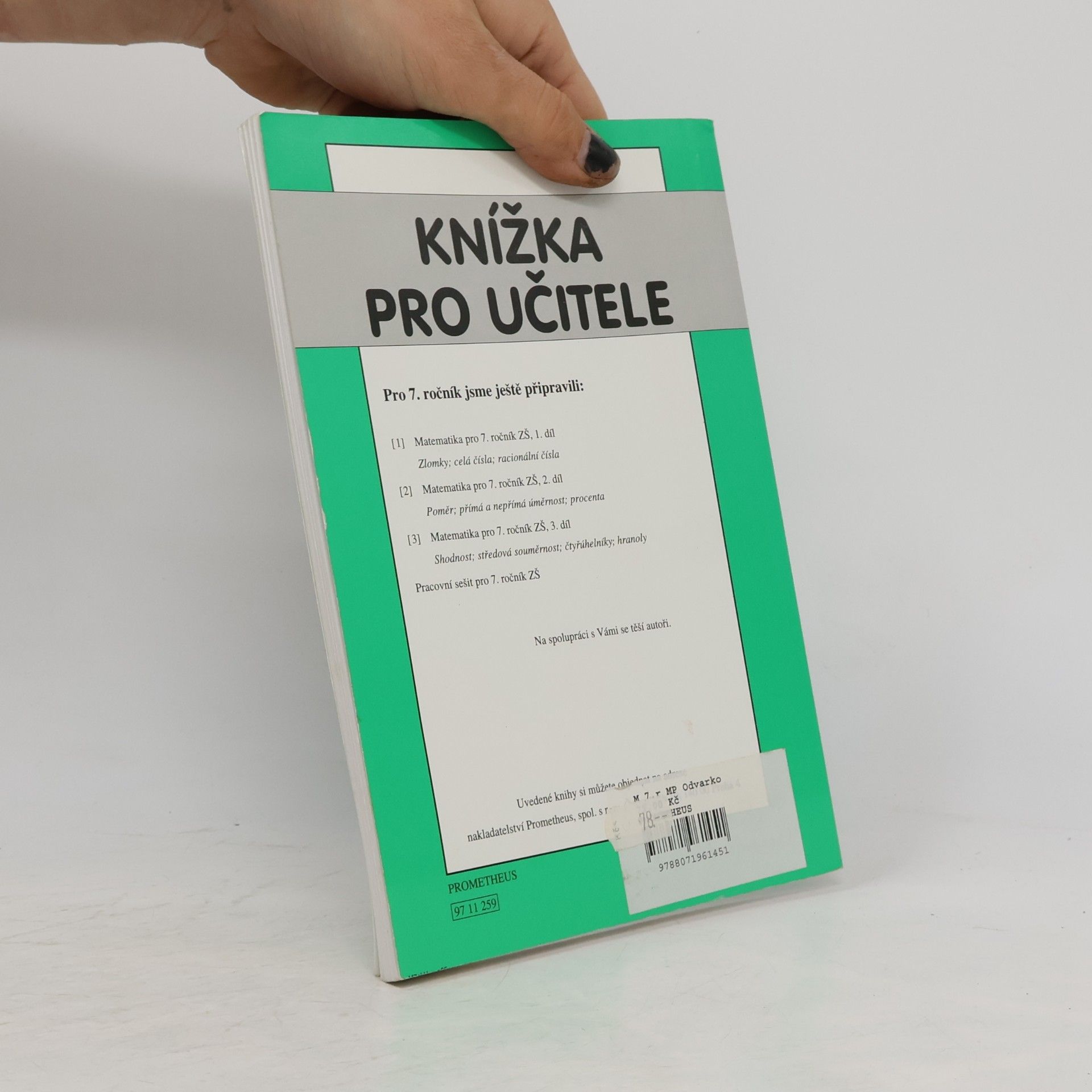 Oldřich Odvárko Knížka pro učitele k učebnicím matematiky pro 7. ročník základní školy
