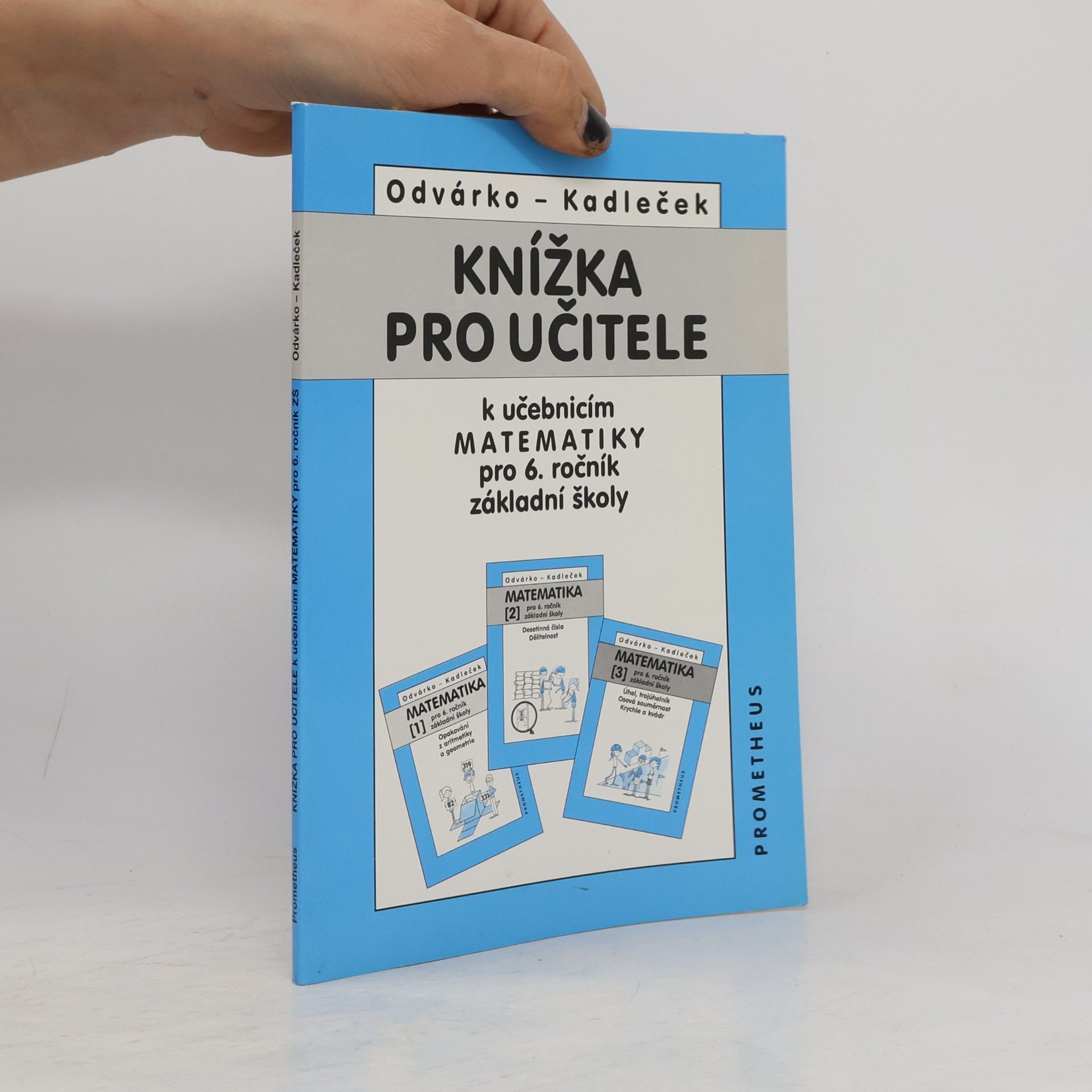Knížka pro učitele k učebnicím matematiky pro 6. ročník základní školy