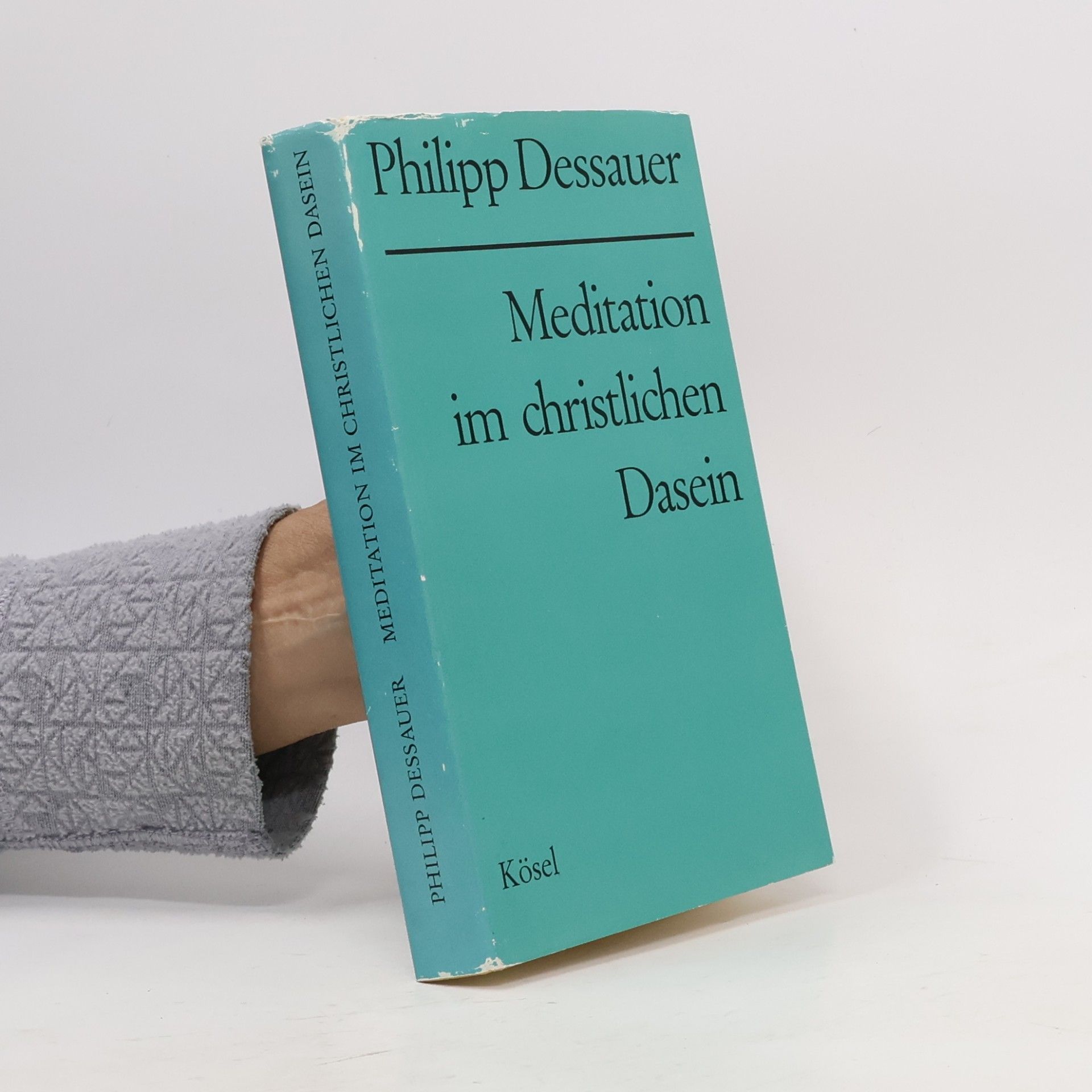 Meditation im christlichen Dasein