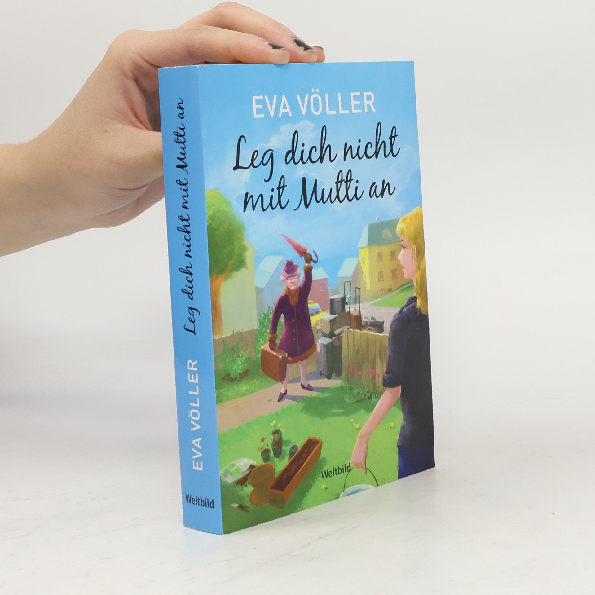 Leg dich nicht mit Mutti an