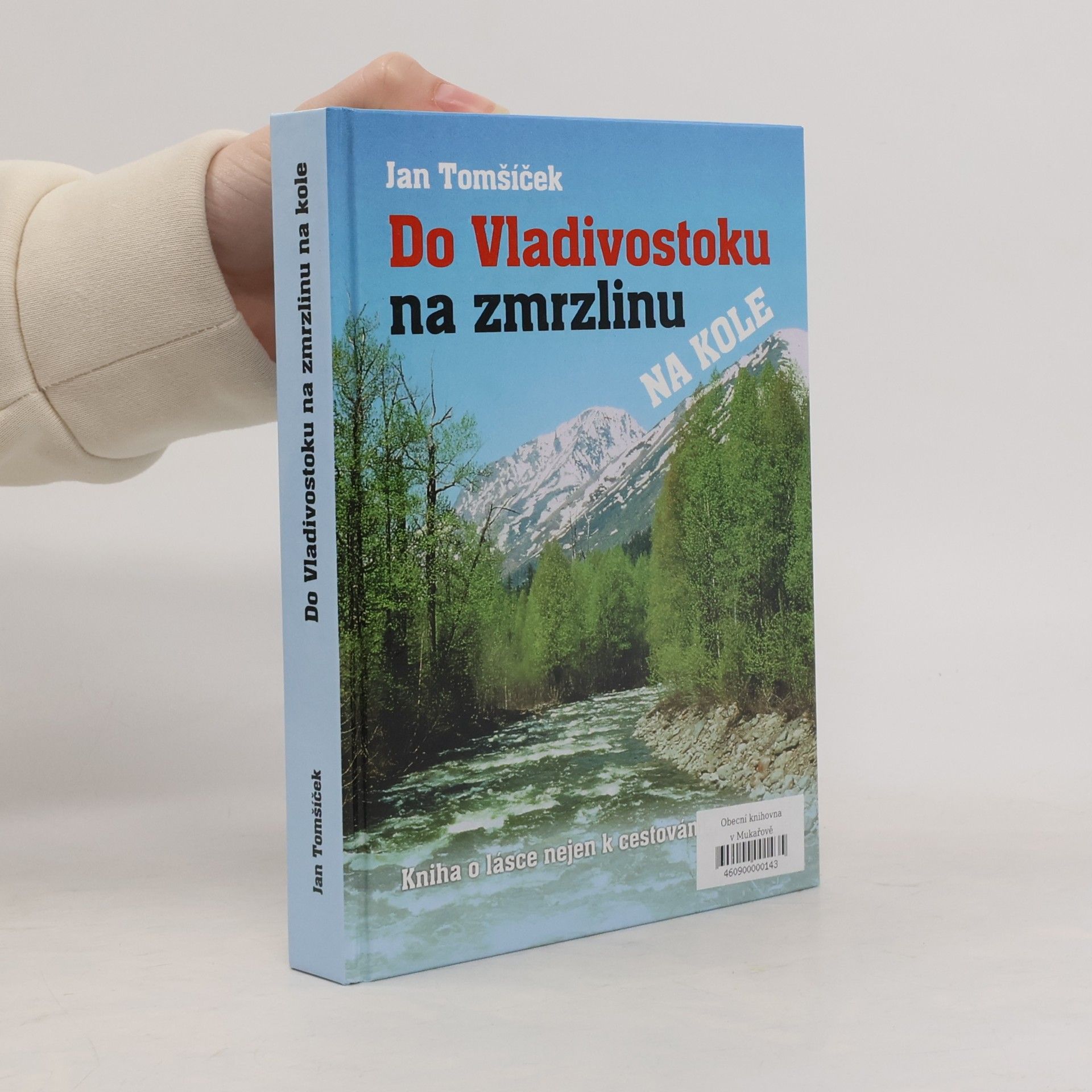 Do Vladivostoku na zmrzlinu na kole