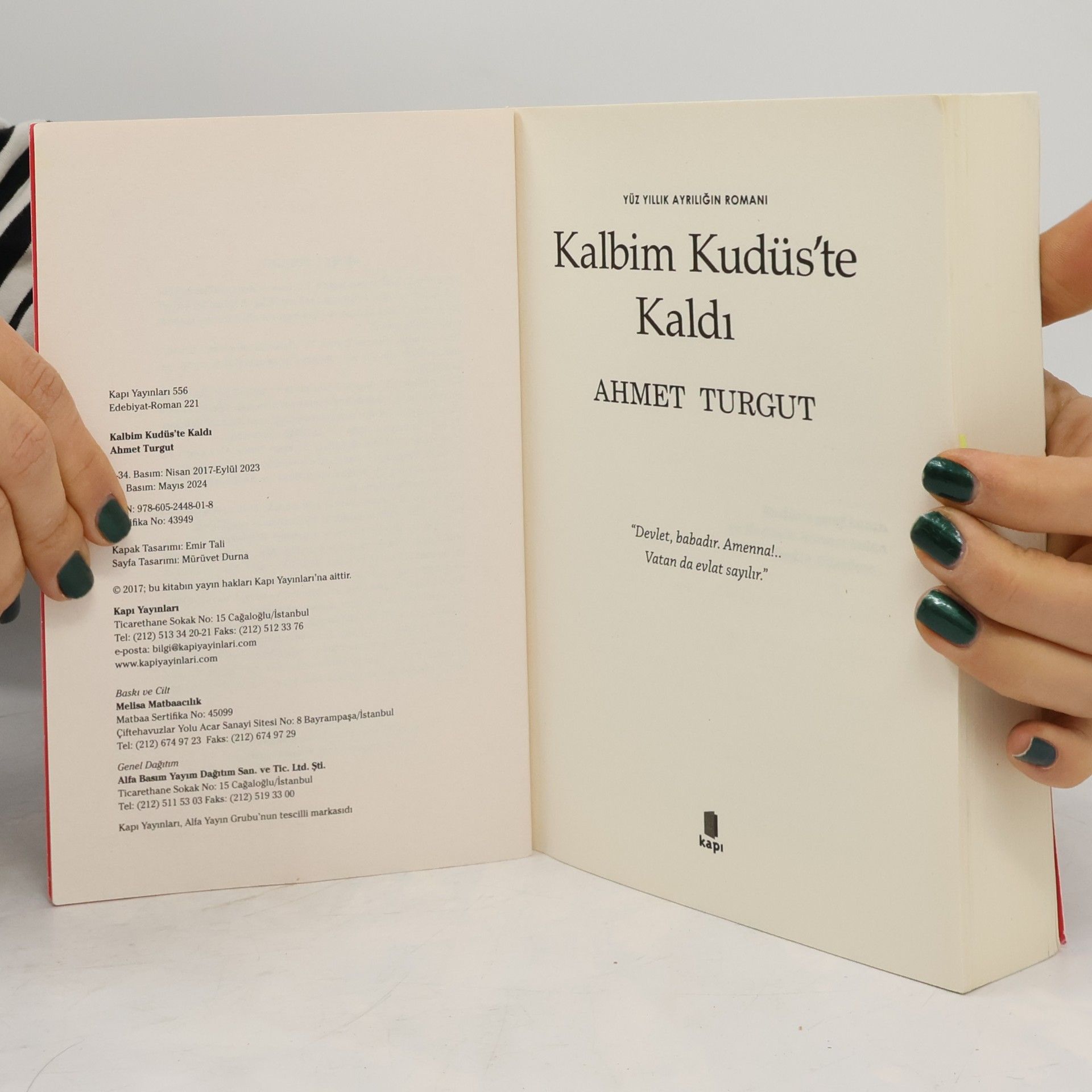 Ahmet Turgut Kalbim Kudüs'te Kaldı: Yüz Yıllık Ayrılığın Romanı - 35. Baskı