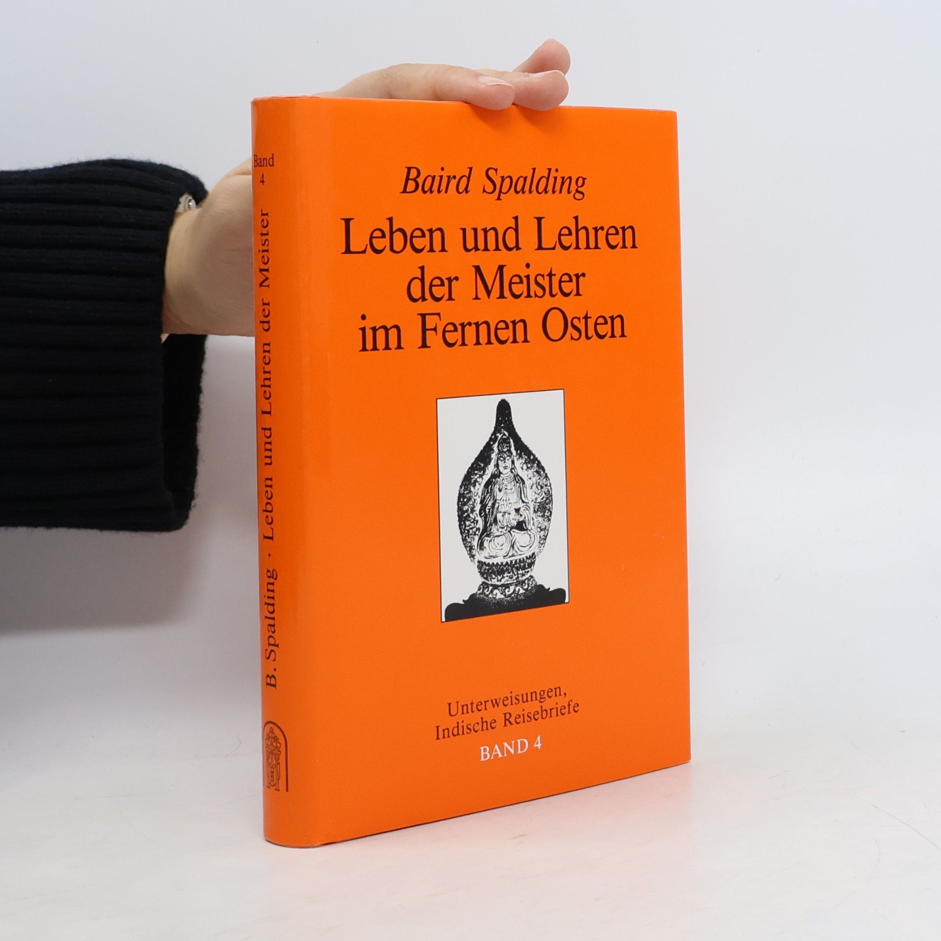 Leben und Lehren der Meister im Fernen Osten