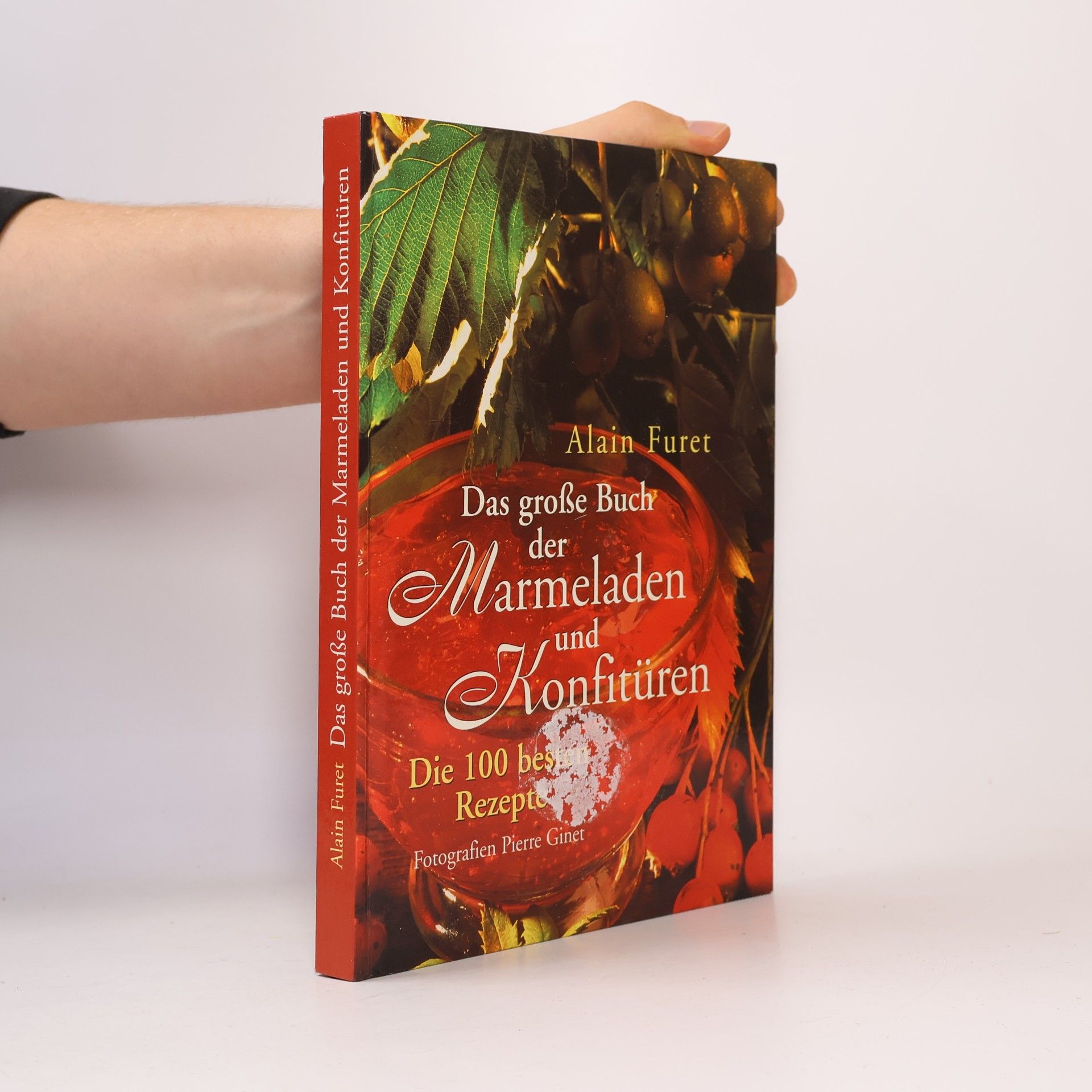 Alain Furet Das große Buch der Marmeladen und Konfitüren