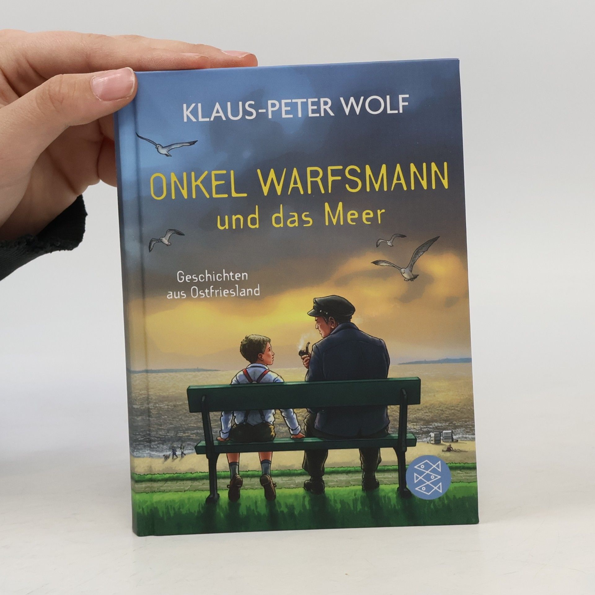 Klaus-Peter Wolf Onkel Warfsmann und das Meer: Geschichten aus Ostfriesland