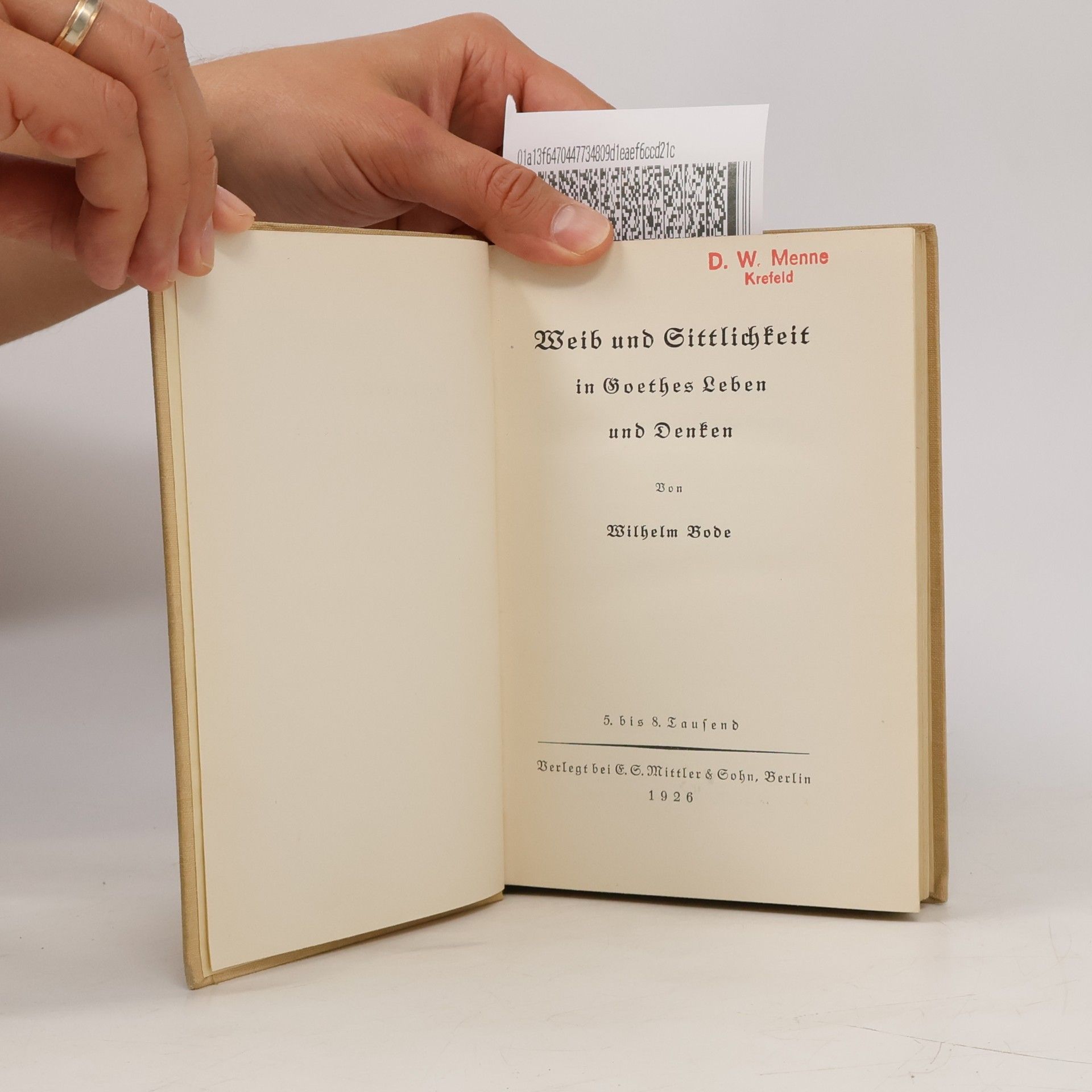 Wilhelm Bode Weib und Sittlichkeit in Goethes Leben und Denken