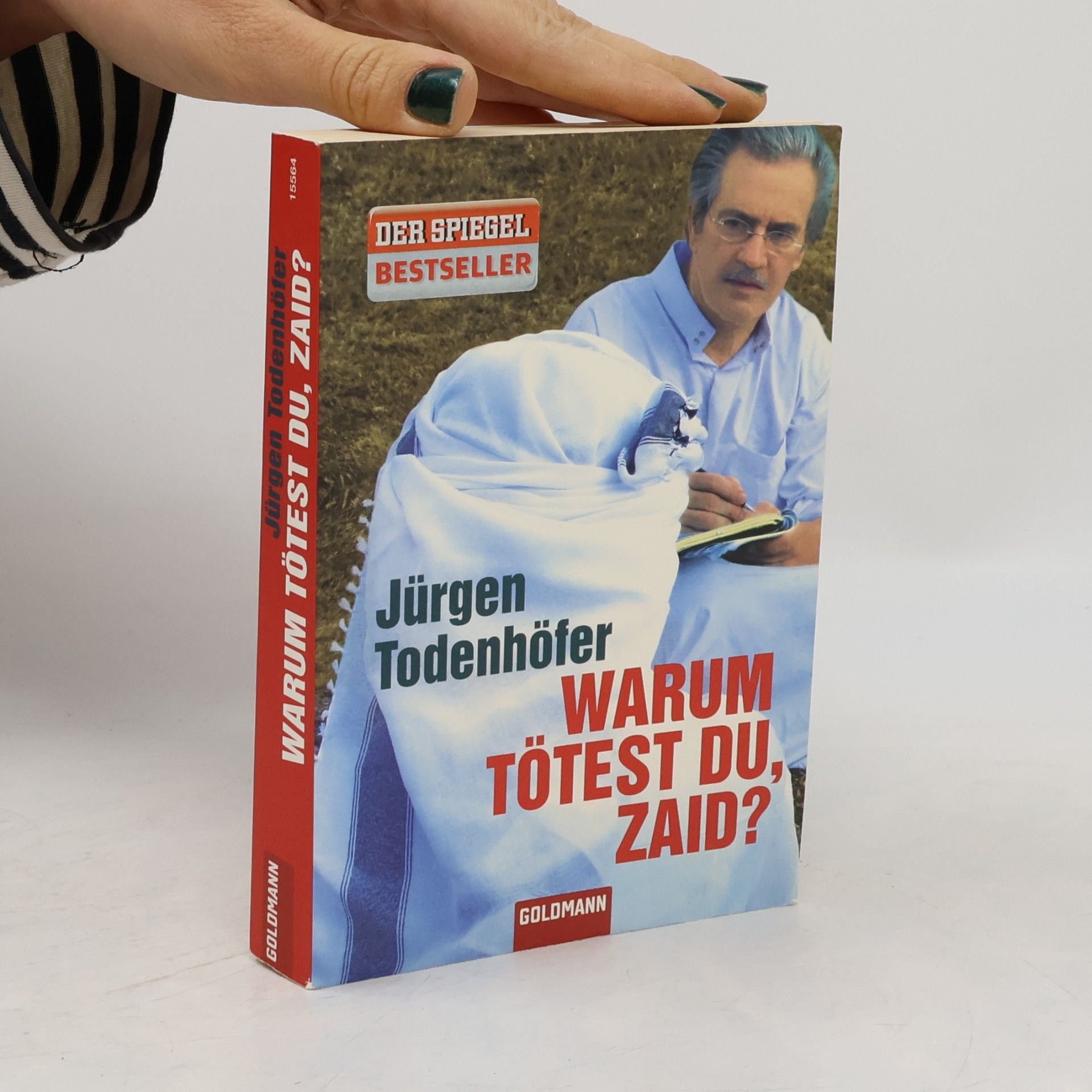 Jürgen Todenhöfer Warum tötest du, Zaid?