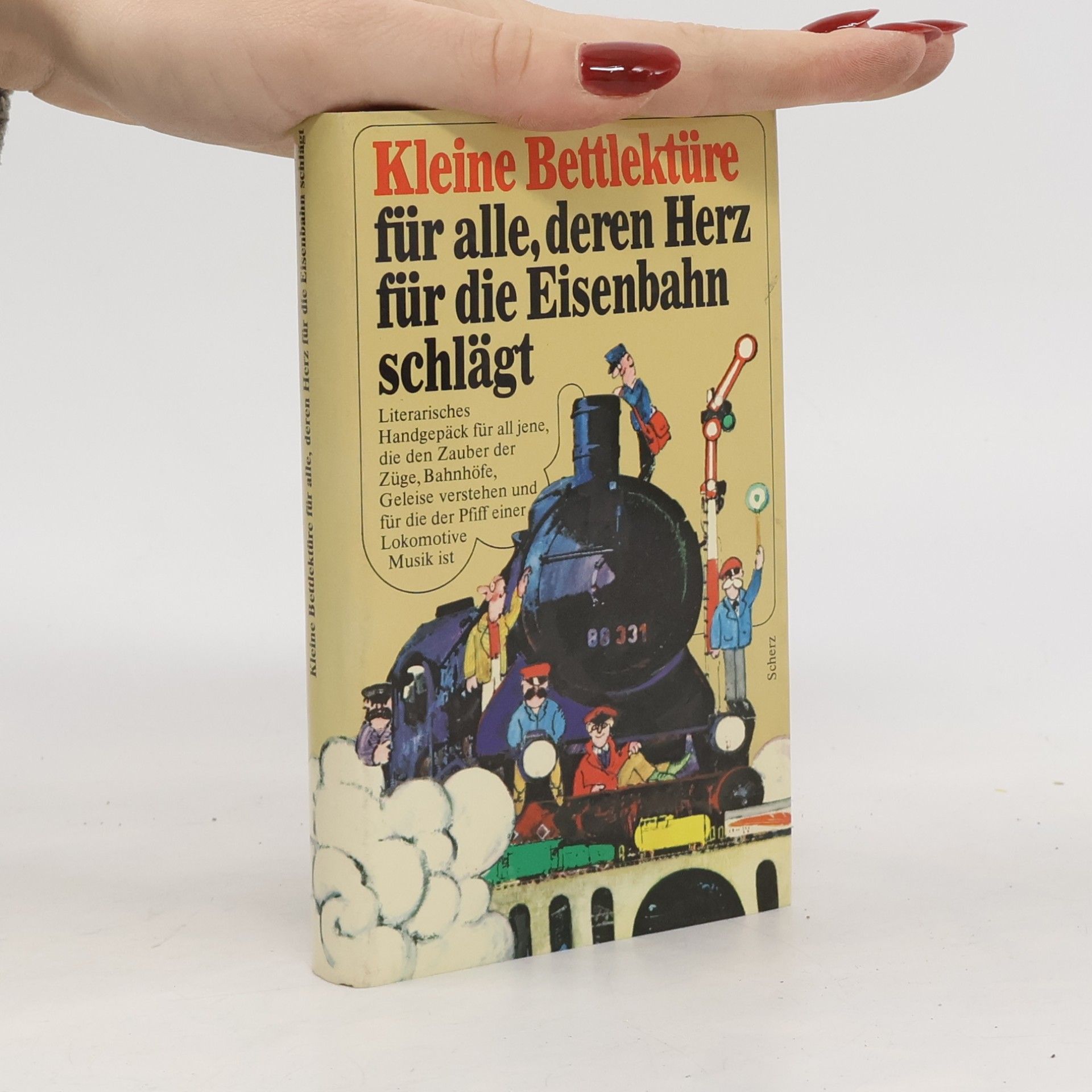 Kleine Bettlektüre für alle, deren Herz für die Eisenbahn schlägt
