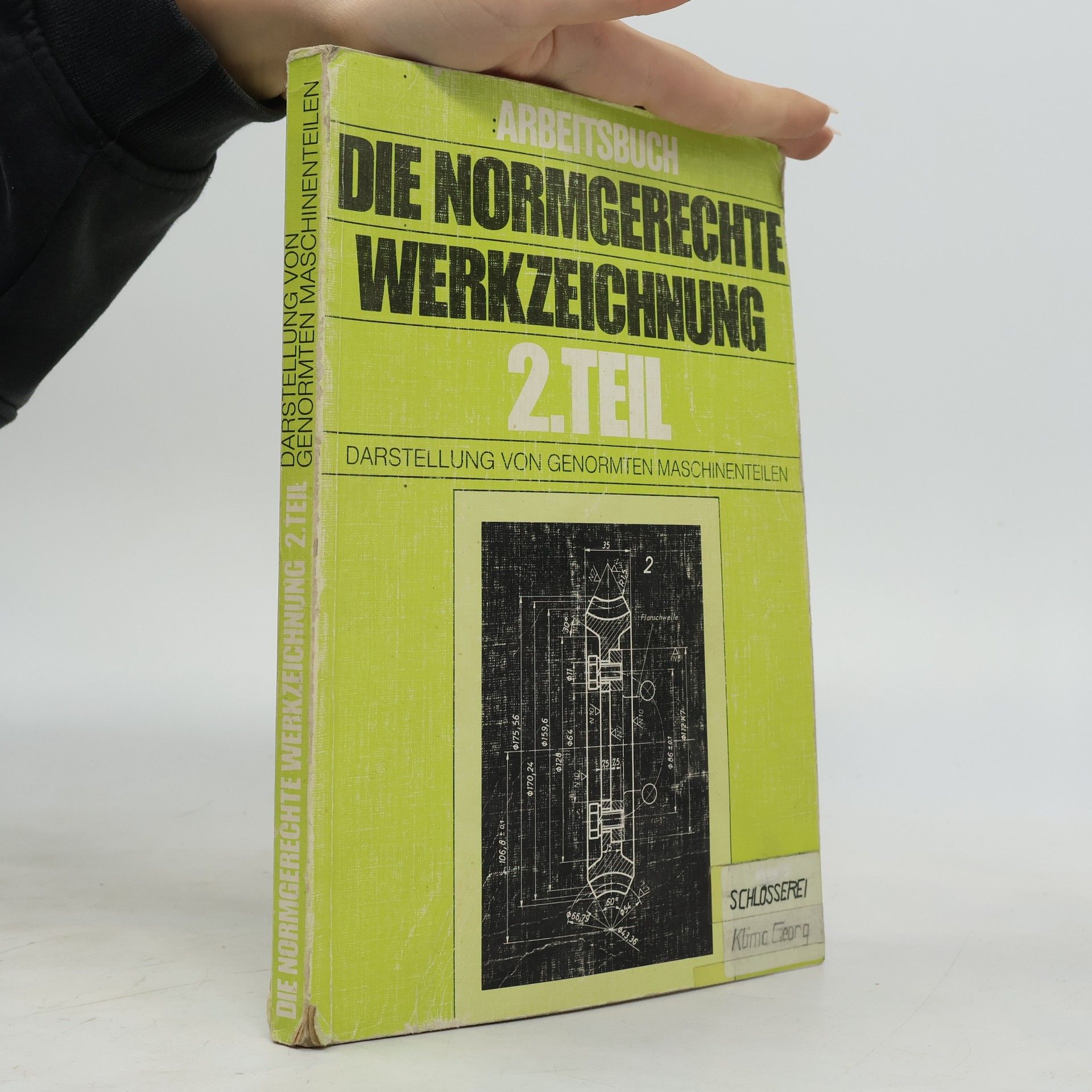 Adolf Frischherz Die Normgerechte Werkzeichnung, 2. Teil