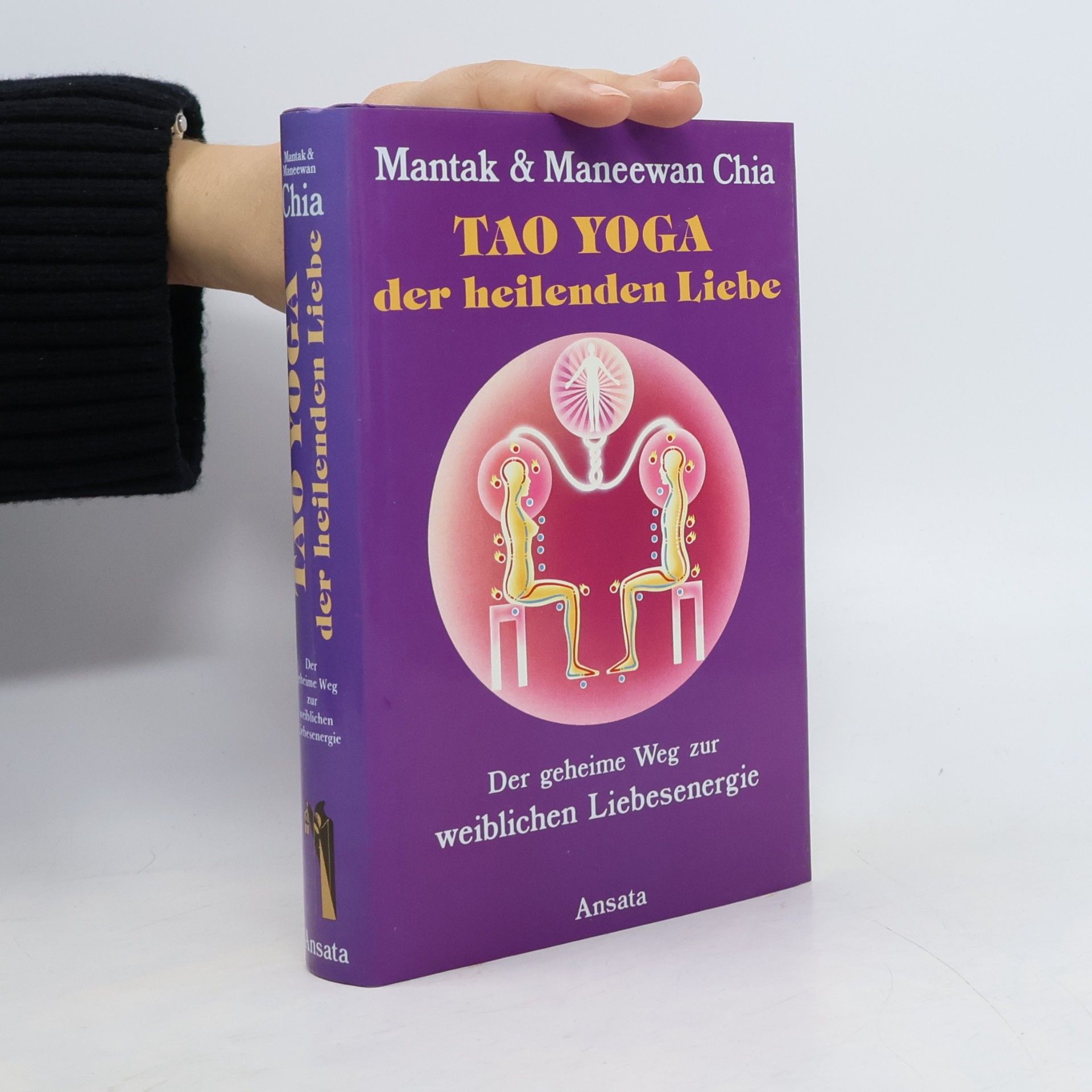 Tao Yoga der heilenden Liebe