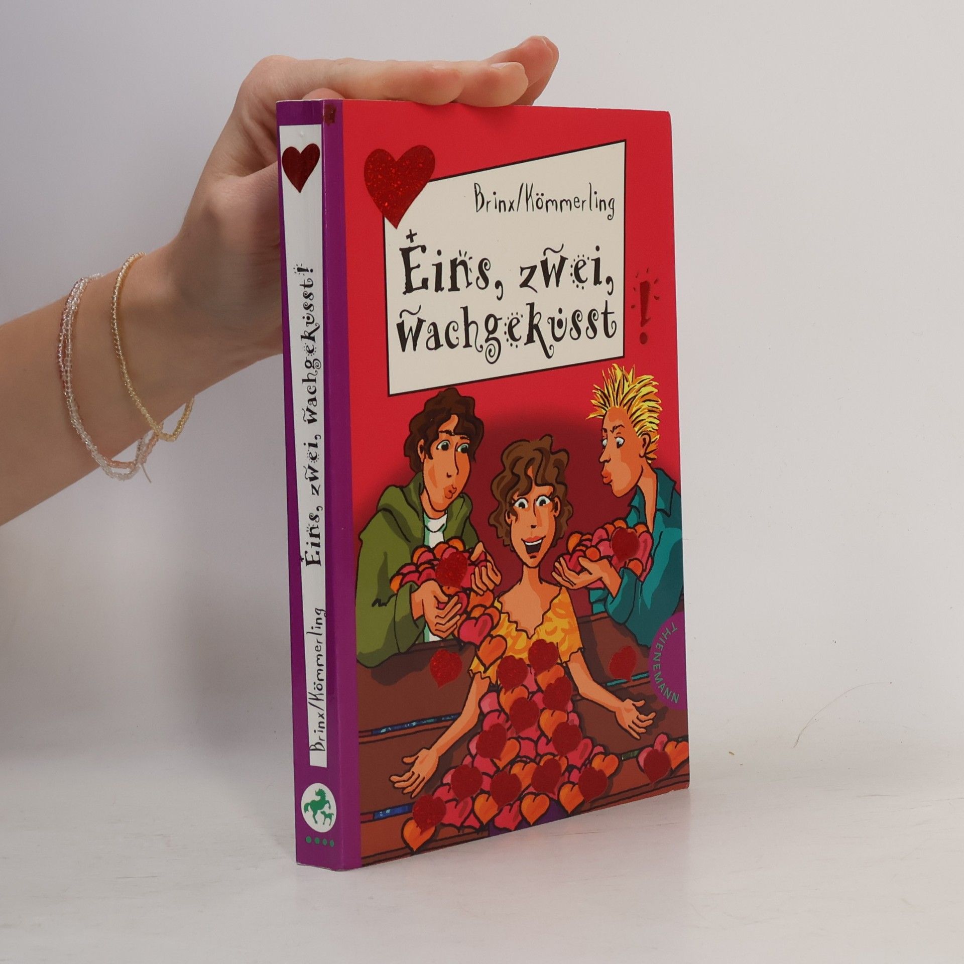 Eins, zwei, wachgeküsst