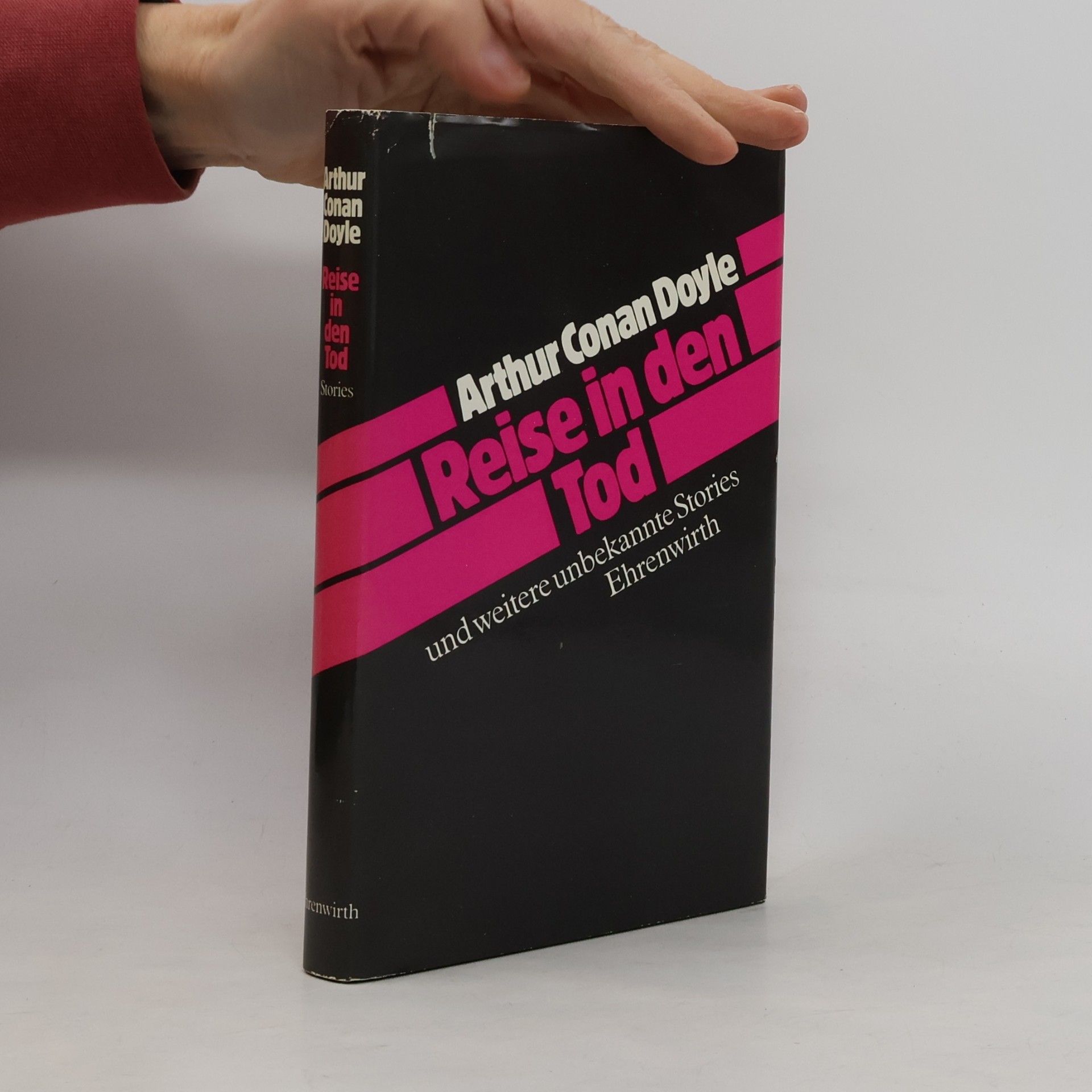 Arthur Conan Doyle Reise in den Tod und Weitere Unbekannte Stories