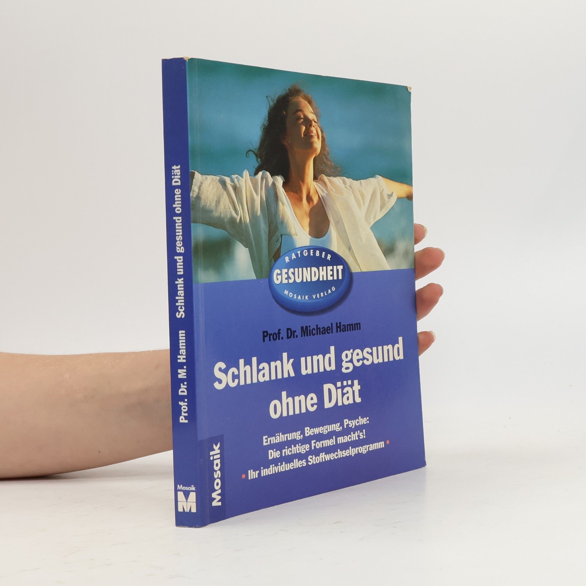 Prof. Dr. Troph. Michael Hamm Schlank und gesund ohne Diät