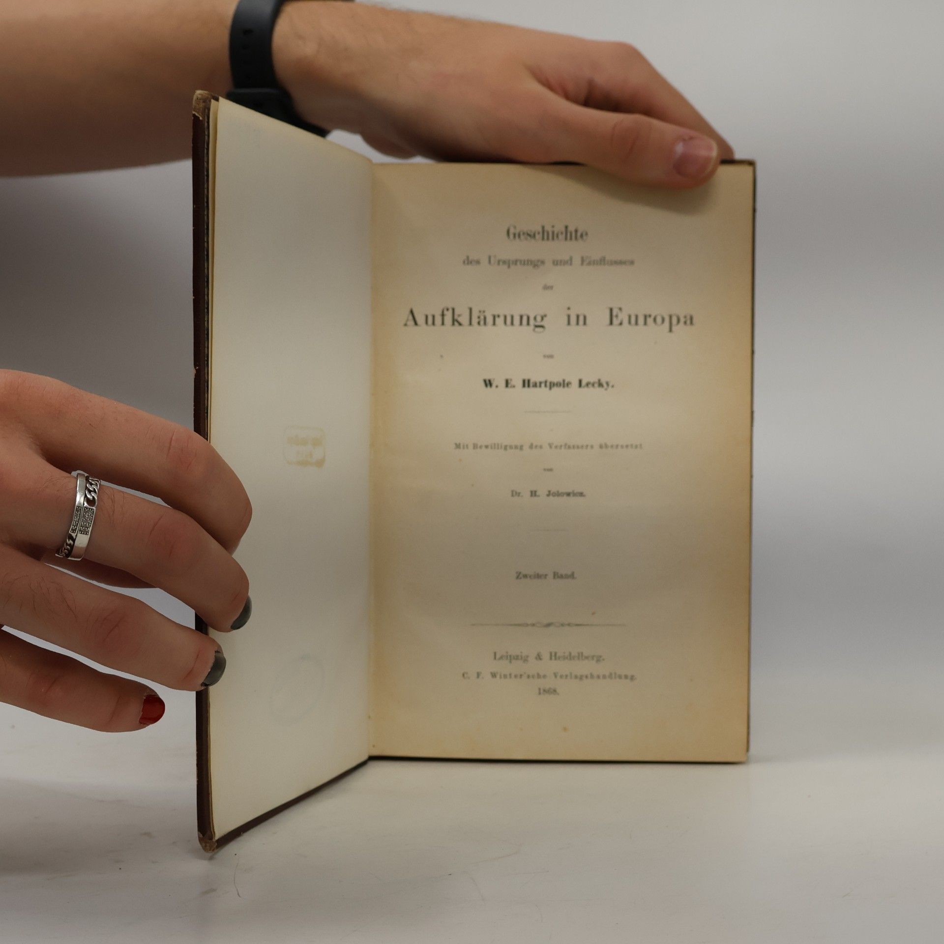 William Edward Hartpole Lecky Geschichte des Ursprungs und Einflusses der Aufklärung in Europa. Band 2