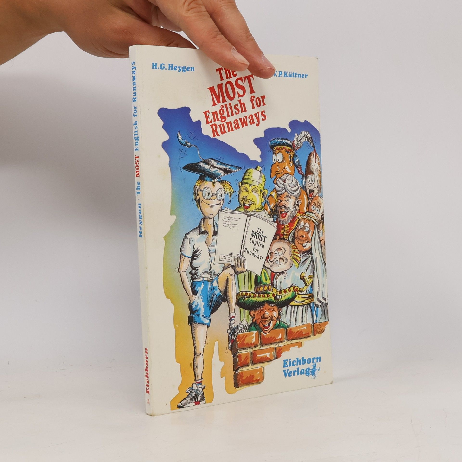 Heinz Günter Heygen The most English for runaways