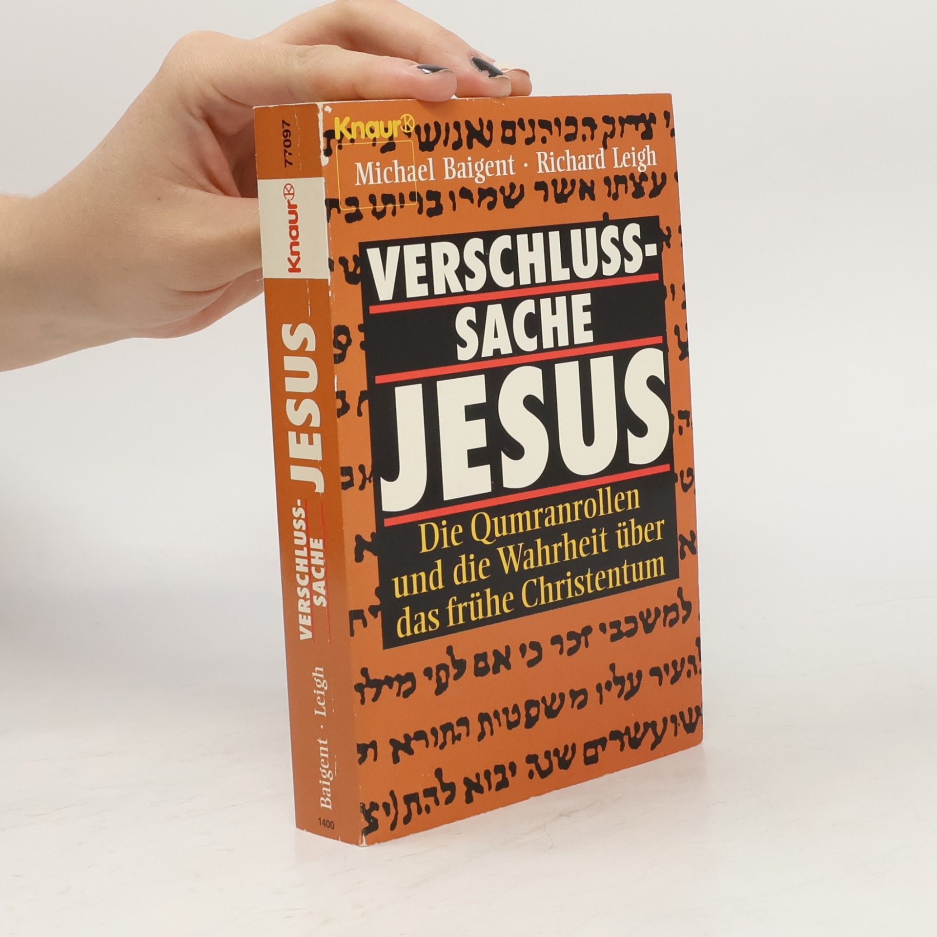 Kolektív autorov Verschlußsache Jesus : die Qumranrollen und die Wahrheit über das frühe Christentum